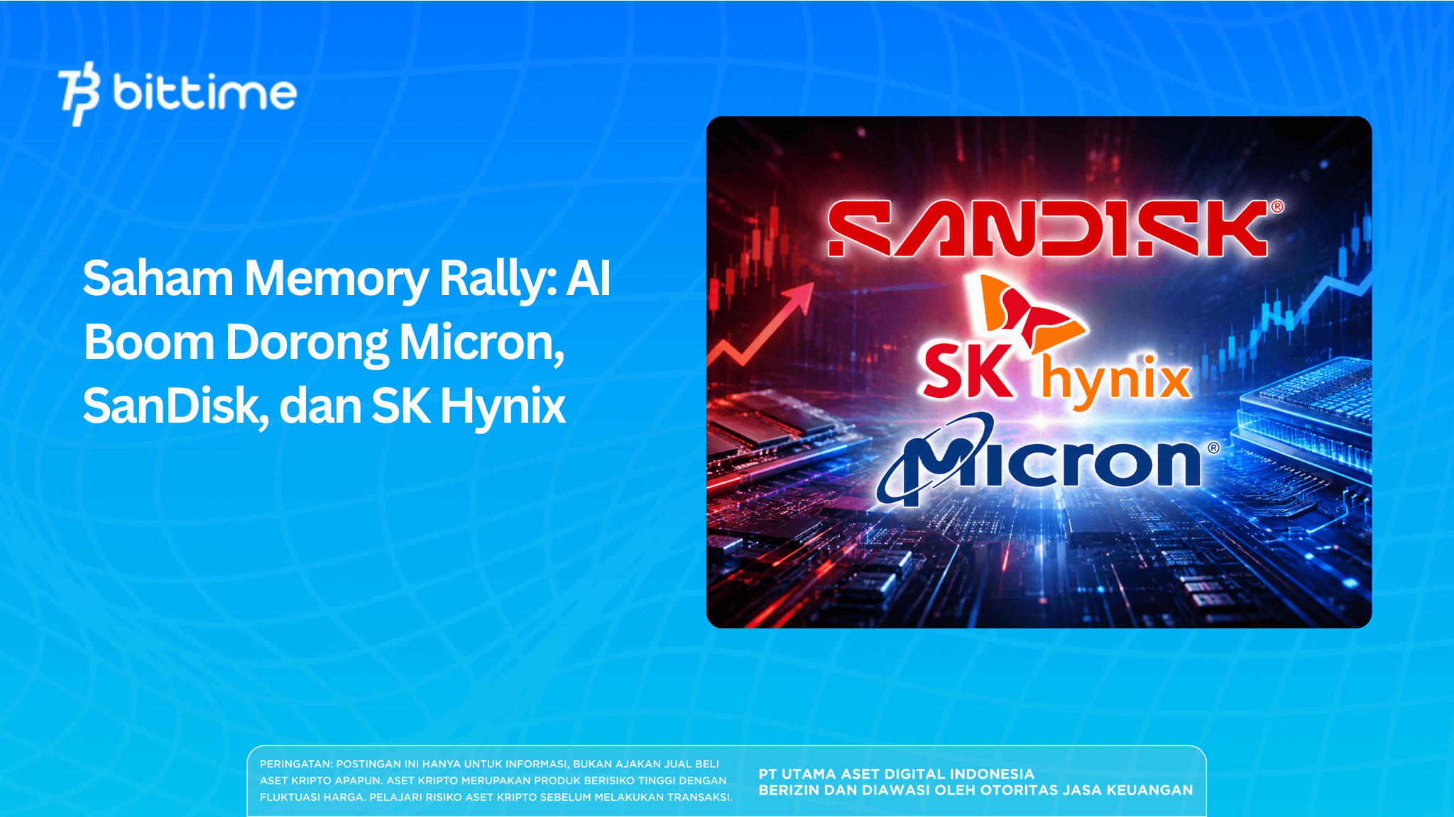 Saham Memory Rally: AI Boom Dorong Micron, SanDisk, dan SK Hynix