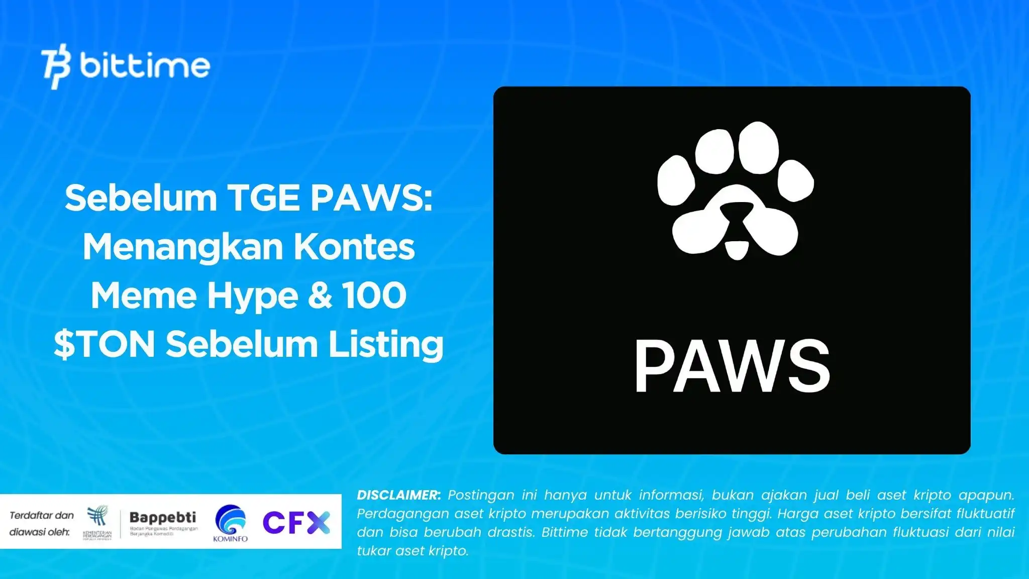 Sebelum TGE PAWS Menangkan Kontes Meme Hype & 100 $TON Sebelum Listing.webp