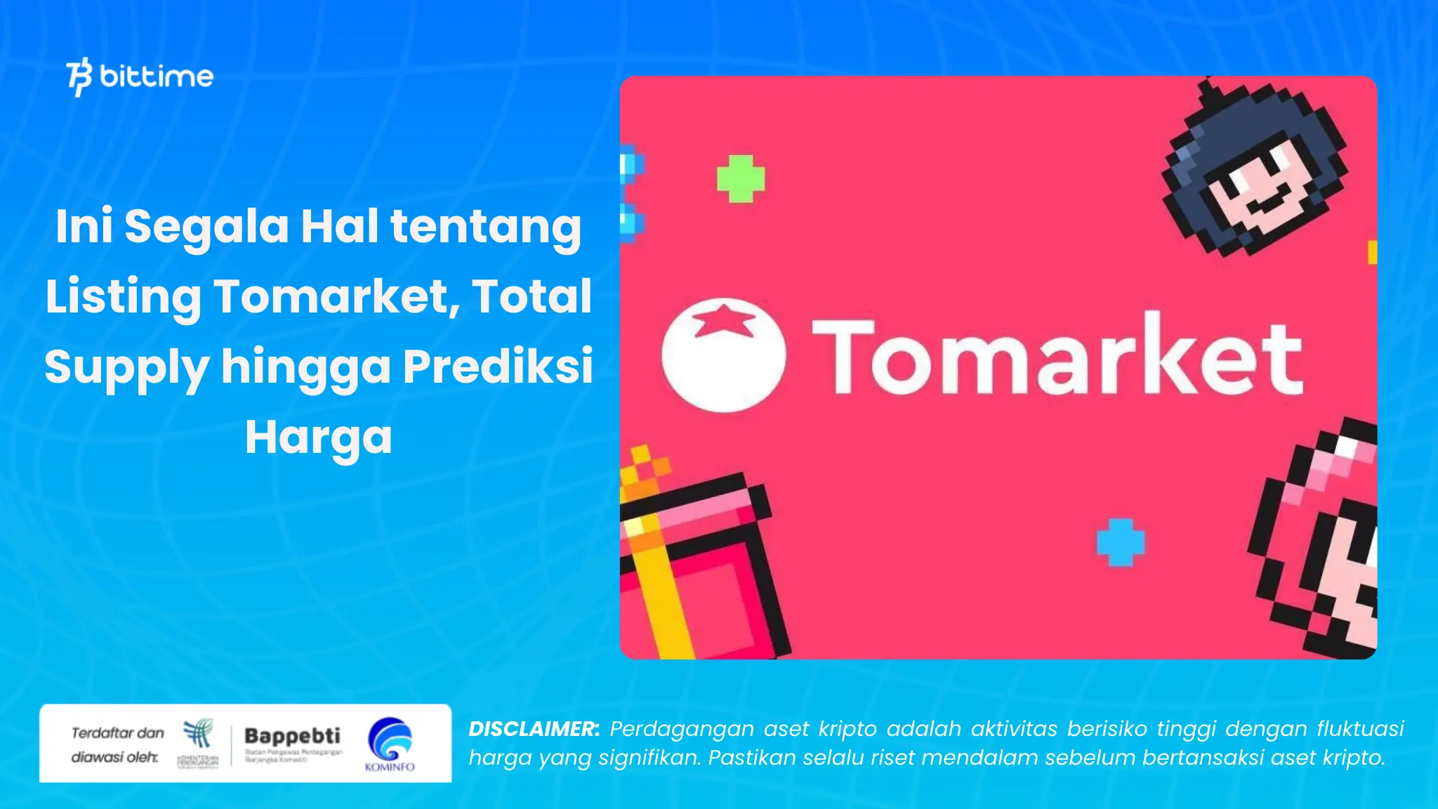 Segala Hal tentang Listing Tomarket - Bittime