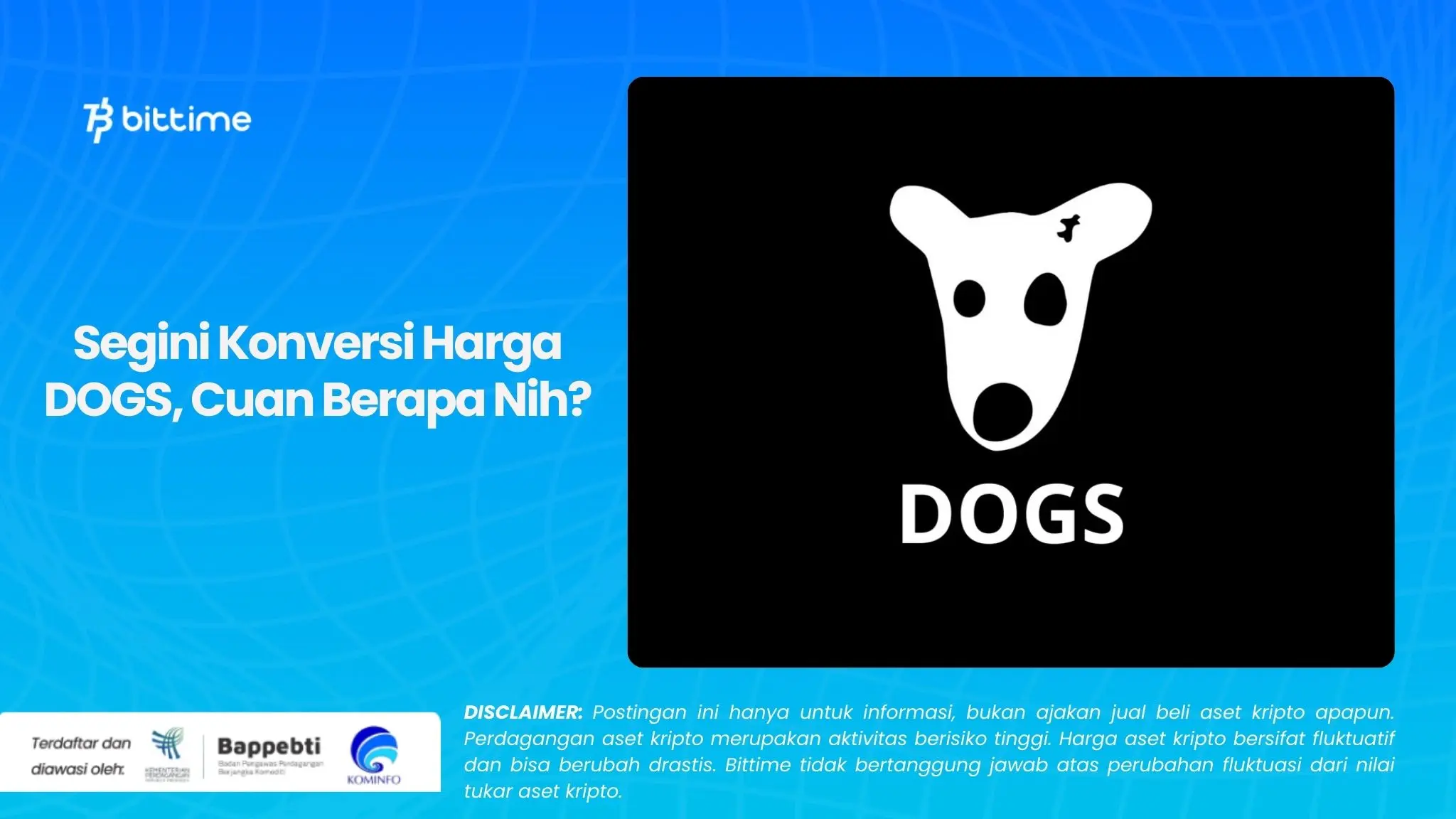 Segini Konversi Harga DOGS, Cuan Berapa Nih.webp