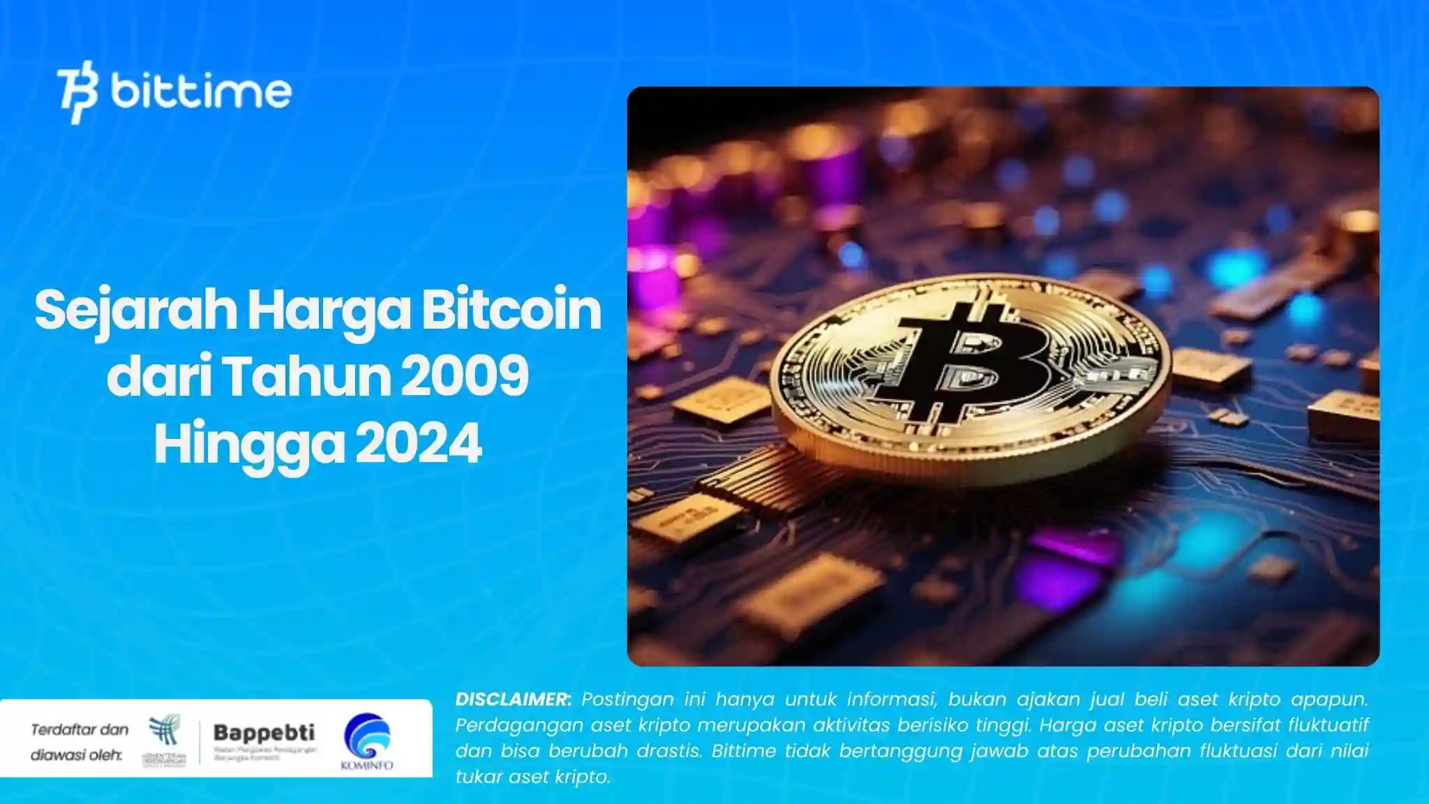 Sejarah Harga Bitcoin dari Tahun 2009 Hingga 2024.webp