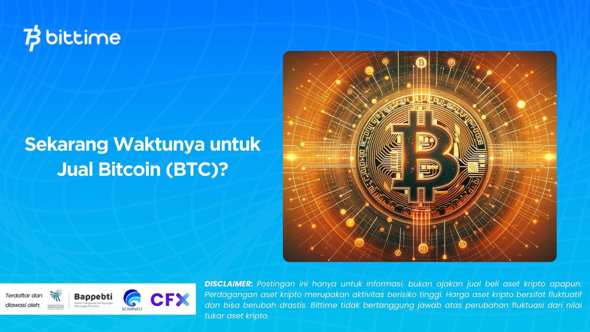 Sekarang Waktunya untuk Jual Bitcoin (BTC).