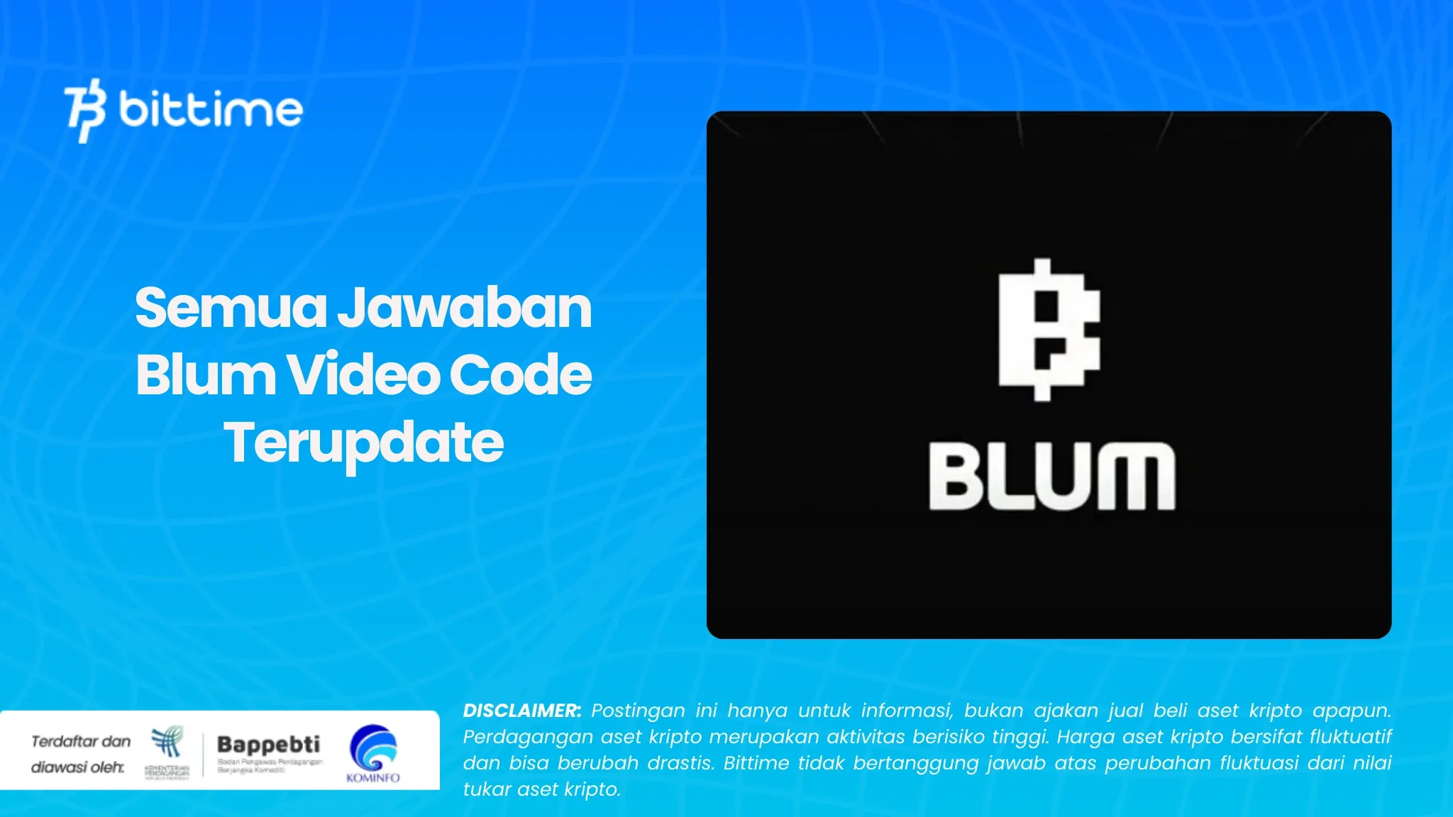 Semua Jawaban Blum Video Code Terupdate.