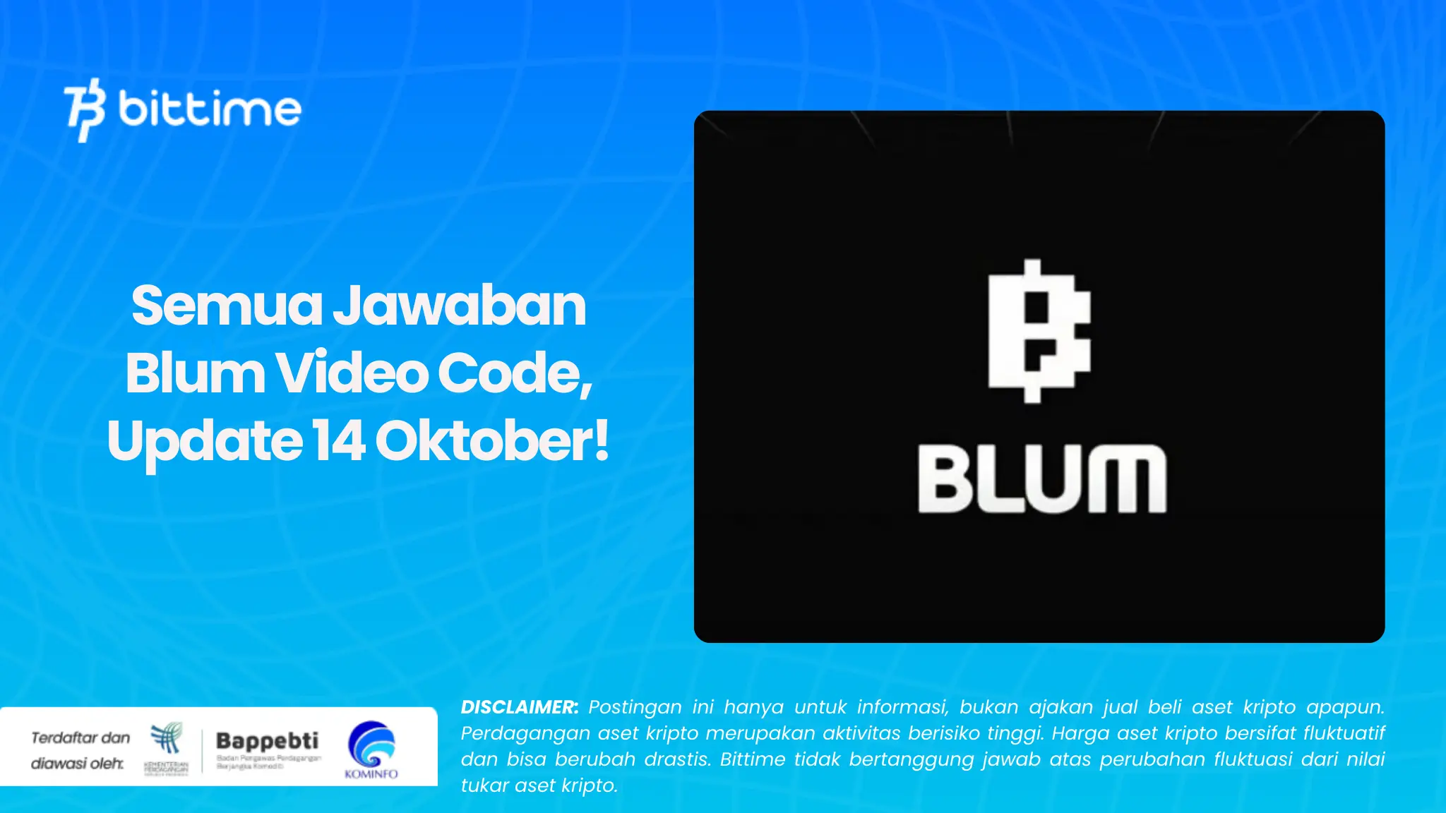 Semua Jawaban Blum Video Code, Update 14 Oktober!