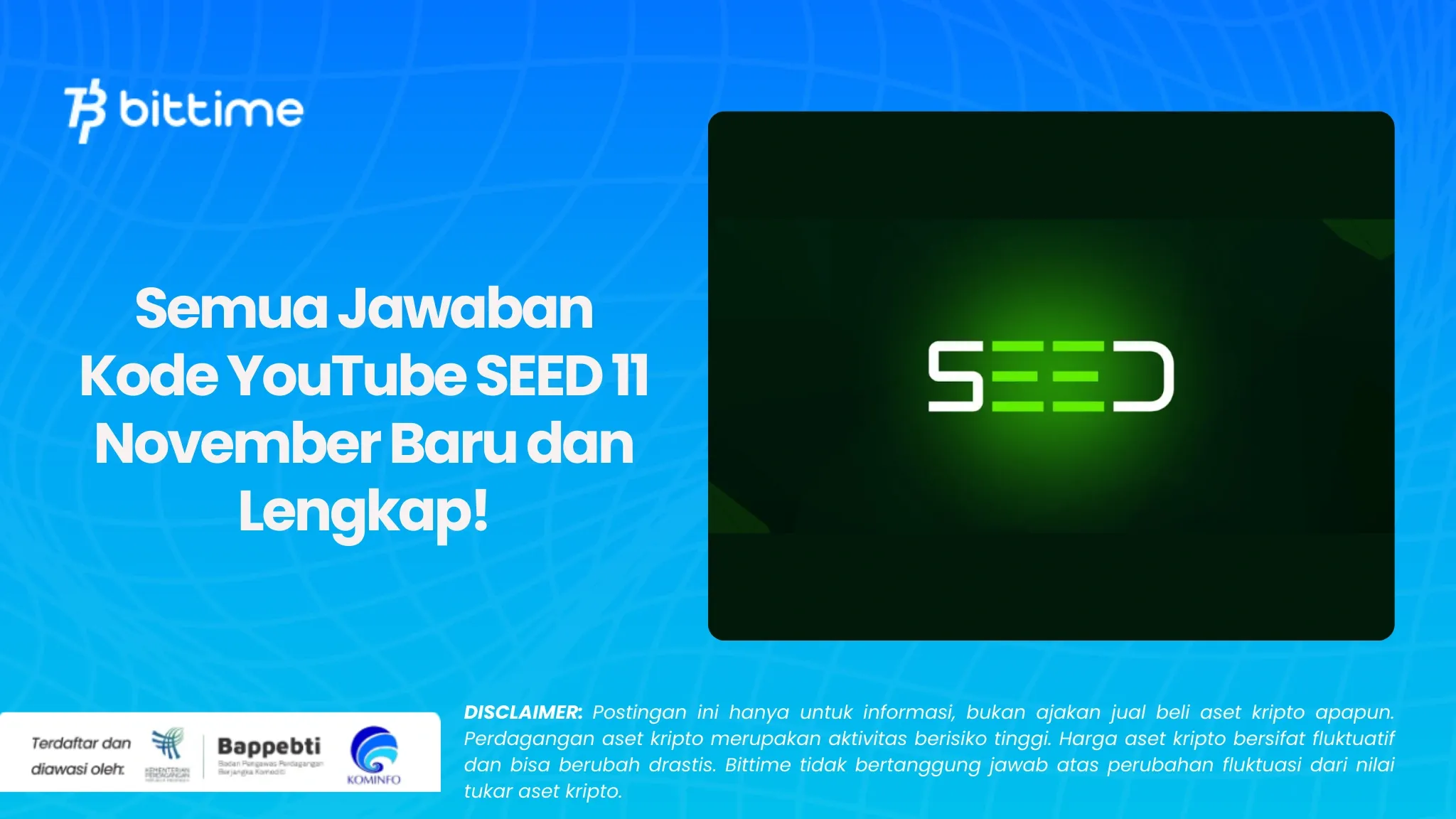 Semua Jawaban Kode YouTube SEED 11 November Baru dan Lengkap!.webp