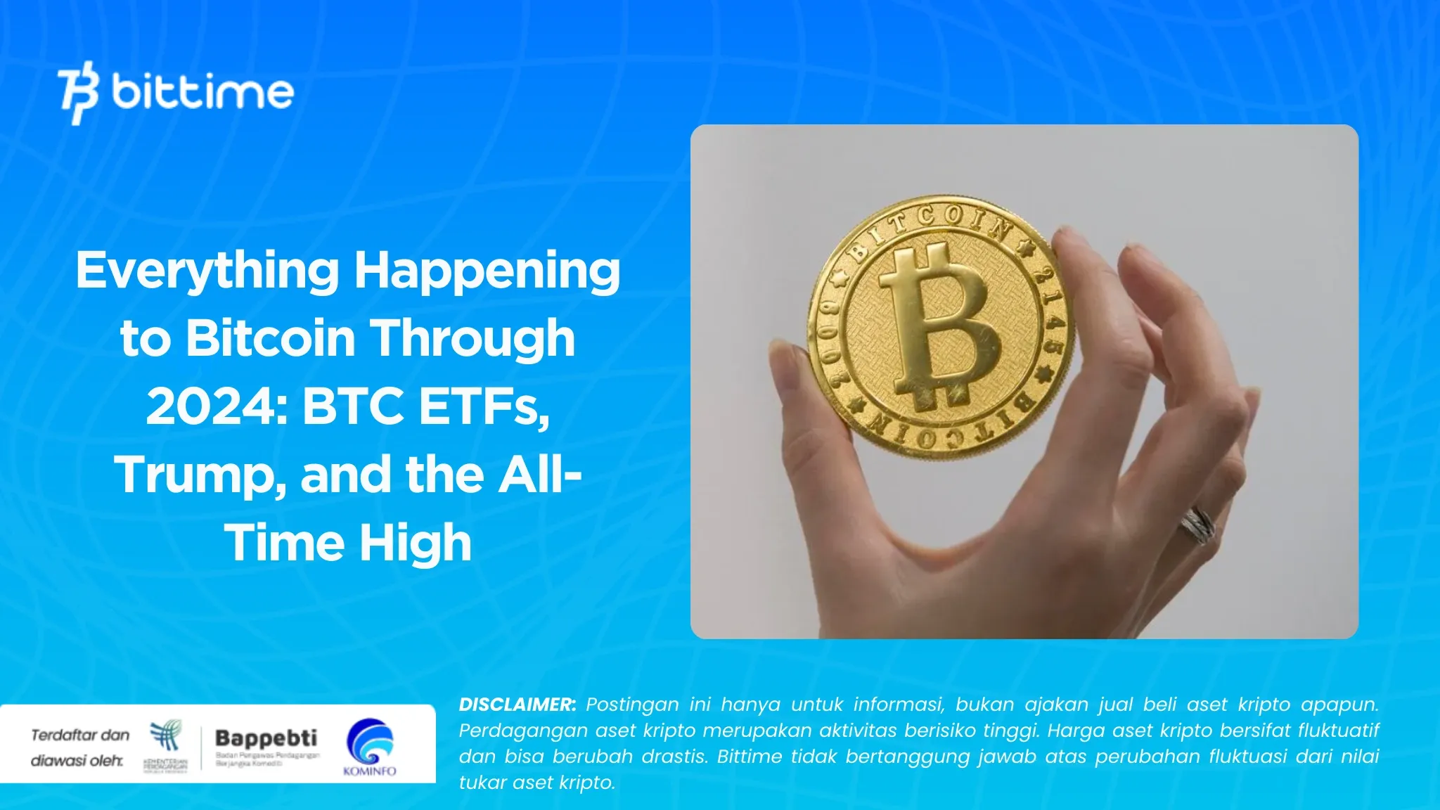 Semua yang Terjadi pada Bitcoin Sepanjang 2024 ETF BTC, Trump, dan All-Time High