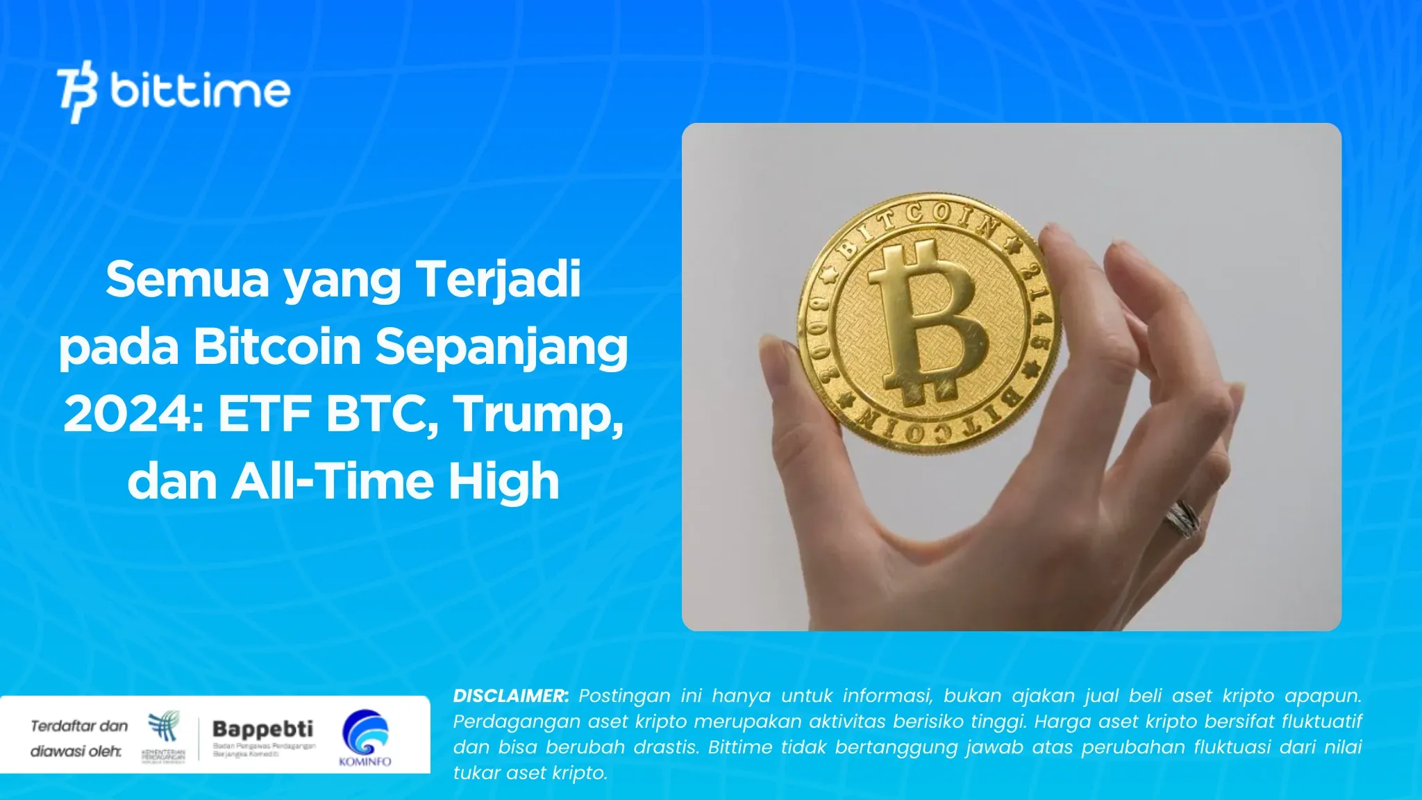 Semua yang Terjadi pada Bitcoin Sepanjang 2024 ETF BTC, Trump, dan All-Time High