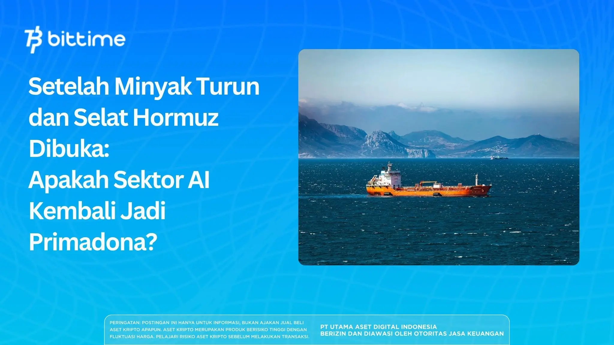 Setelah Selat Hormuz Dibuka: Apakah Sektor AI Kembali Jadi Primadona?