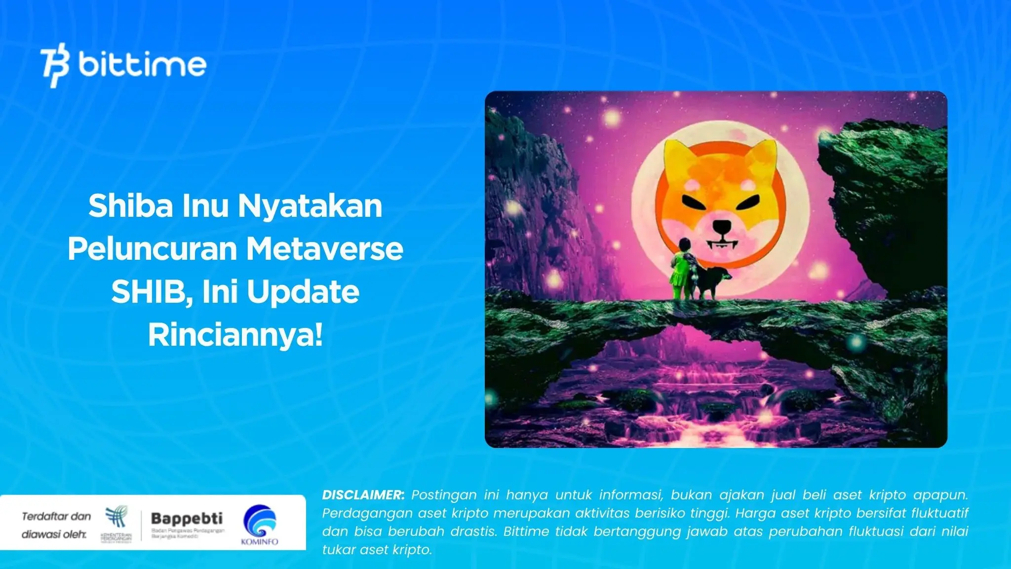 Shiba Inu Nyatakan Peluncuran Metaverse SHIB, Ini Update Rinciannya!