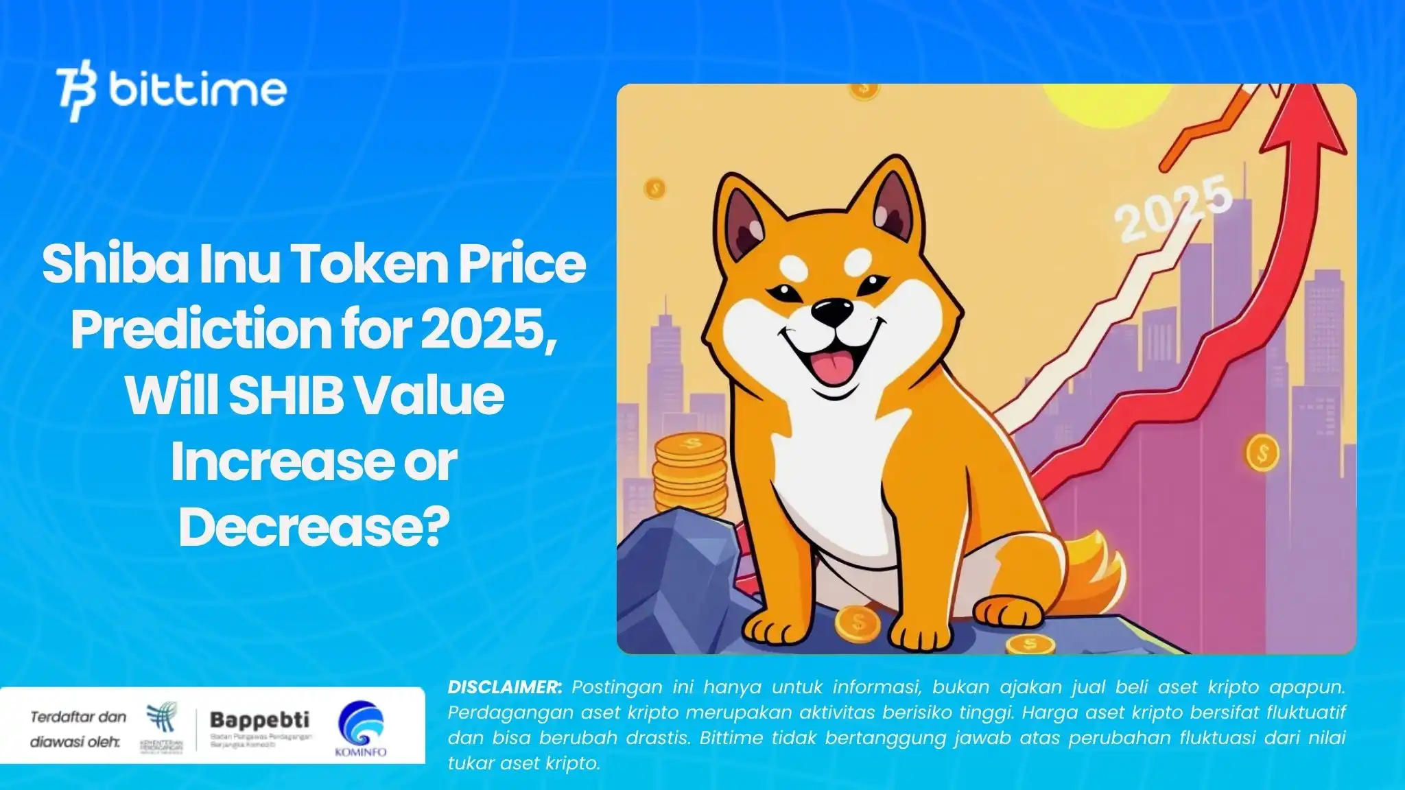 Shiba Inu Token Price Prediction for 2025, Will SHIB Value Increase or Decrease?