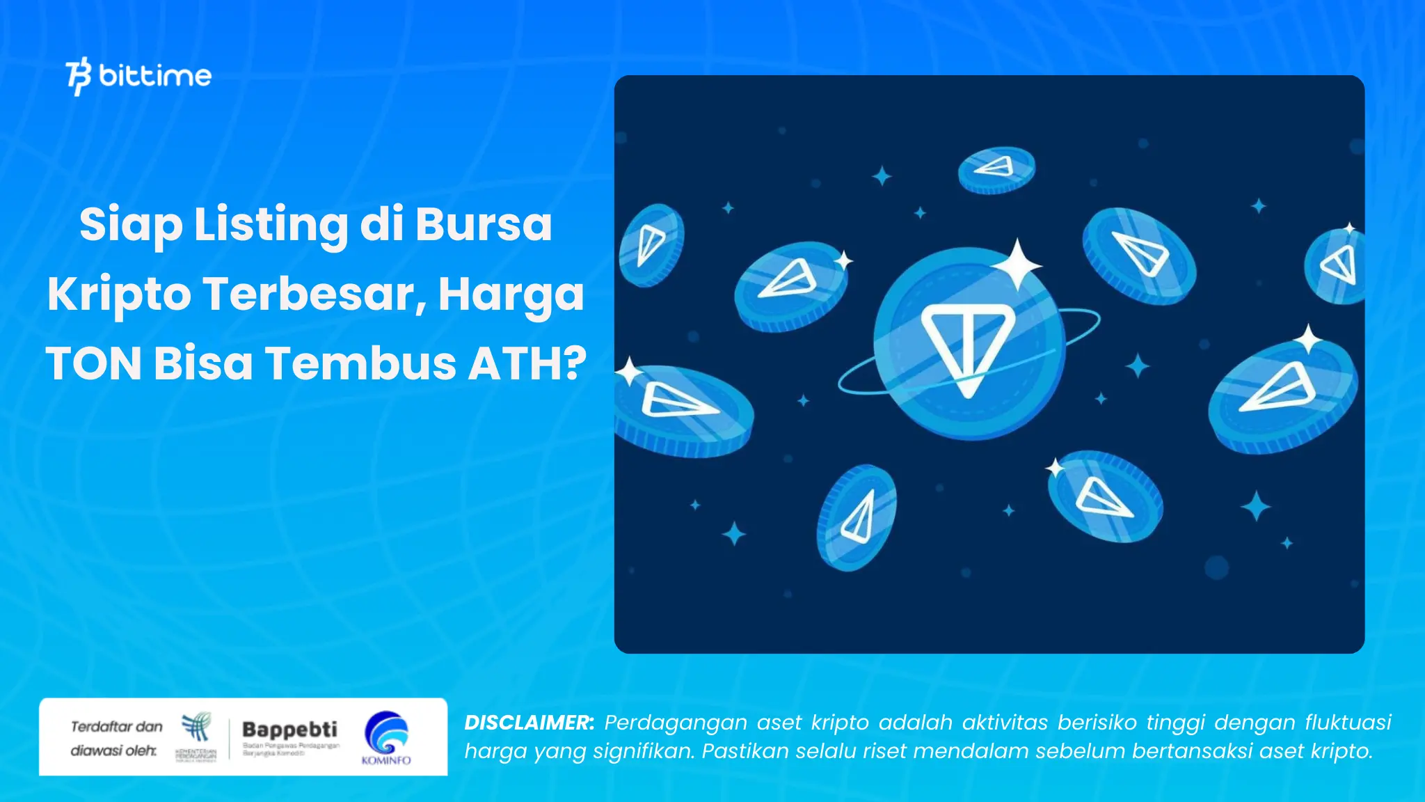 Siap Listing di Bursa Kripto Terbesar - Bittime