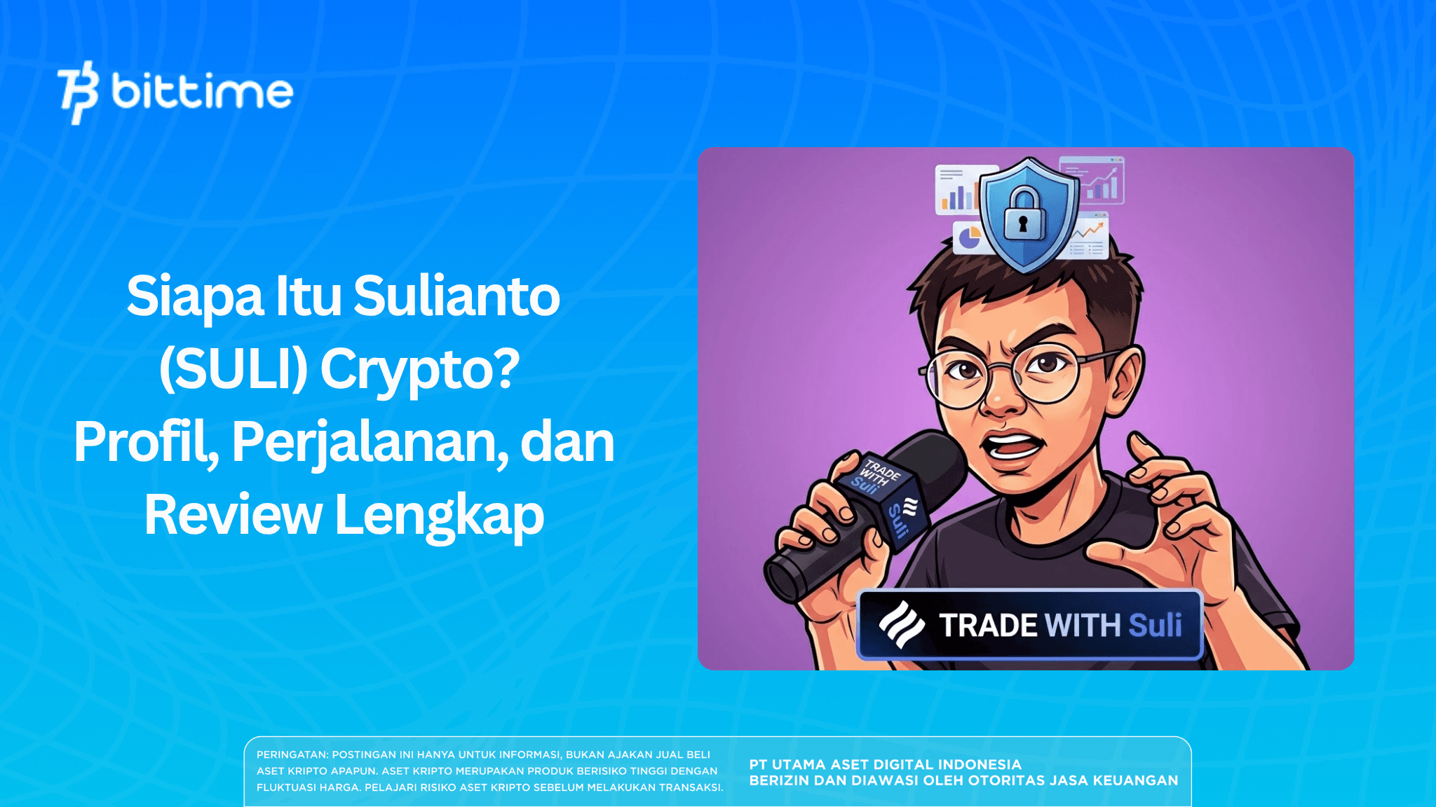 Siapa Itu Sulianto (SULI) Crypto? Profil, Perjalanan, dan Review Lengkap