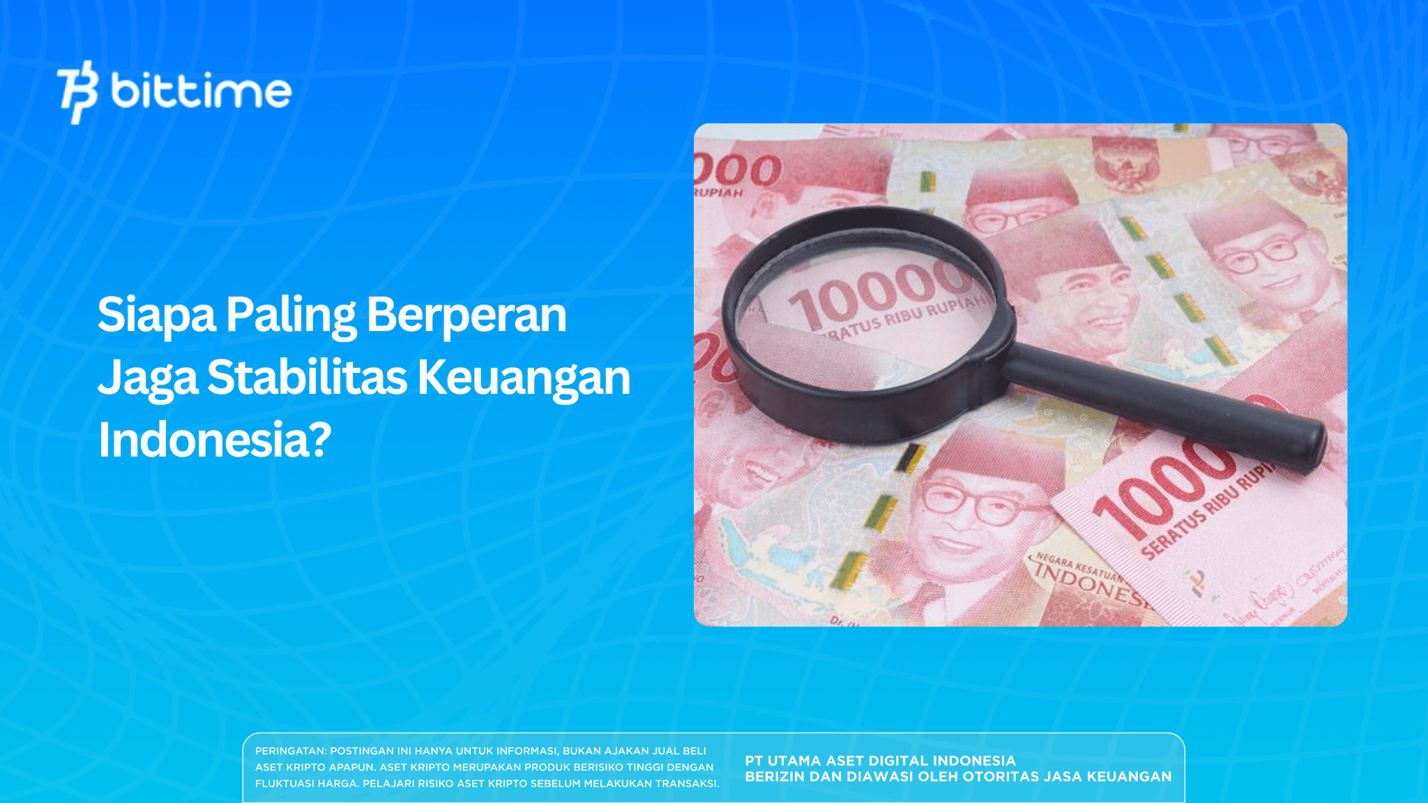 The Role of OJK, Bank Indonesia, and KSSK in the Digital and Crypto Era