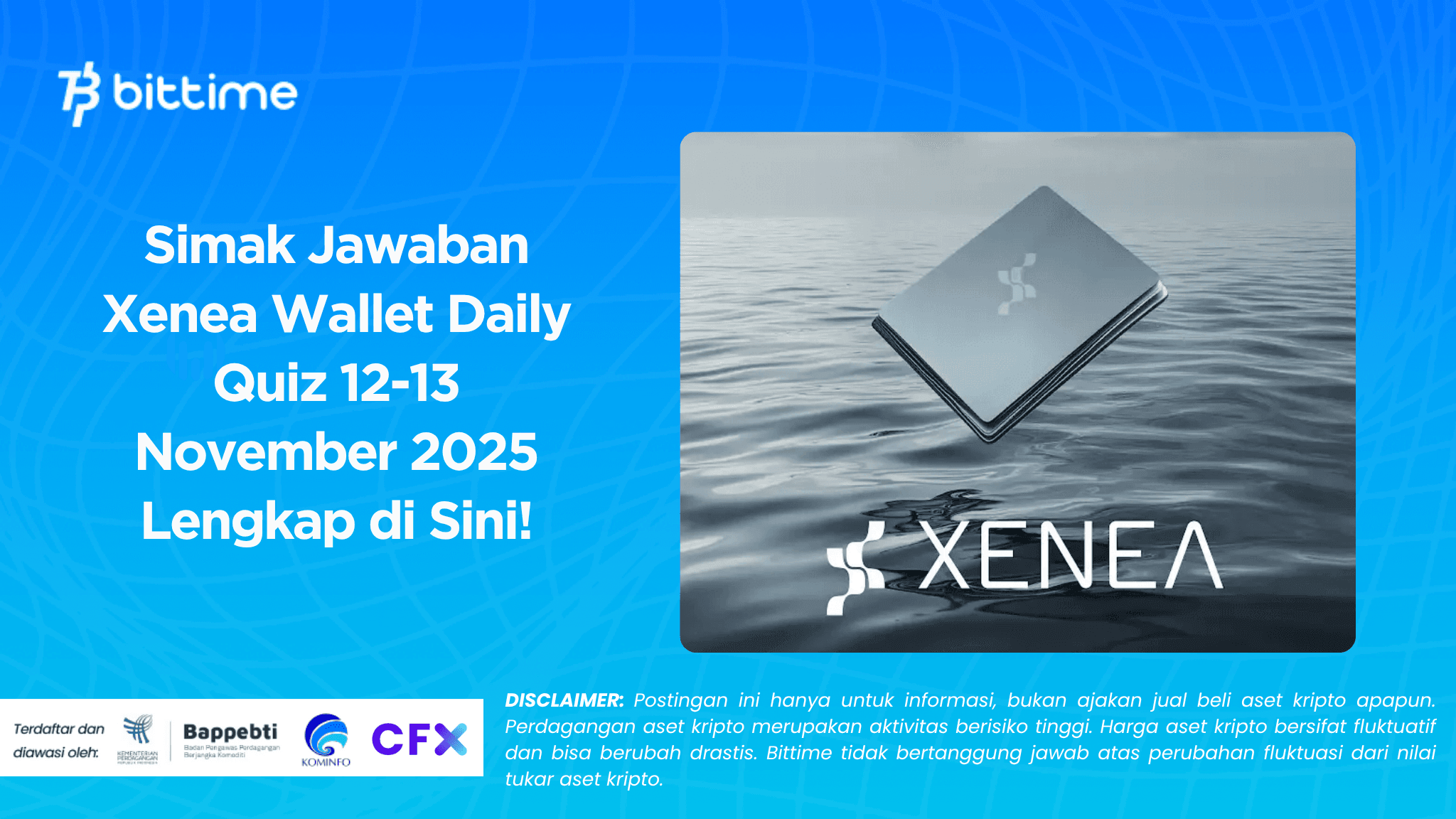 Simak Jawaban Xenea Wallet Daily Quiz 12-13 November 2025 Lengkap di Sini!