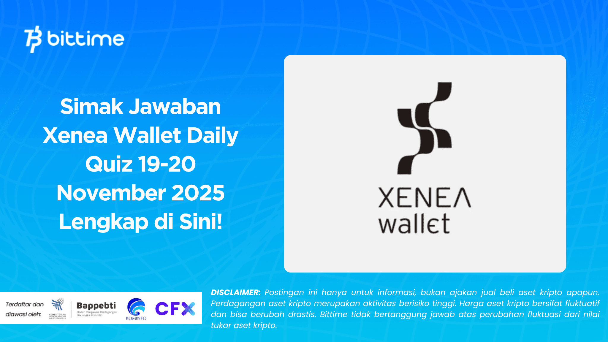 Simak Jawaban Xenea Wallet Daily Quiz 19-20 November 2025 Lengkap di Sini!