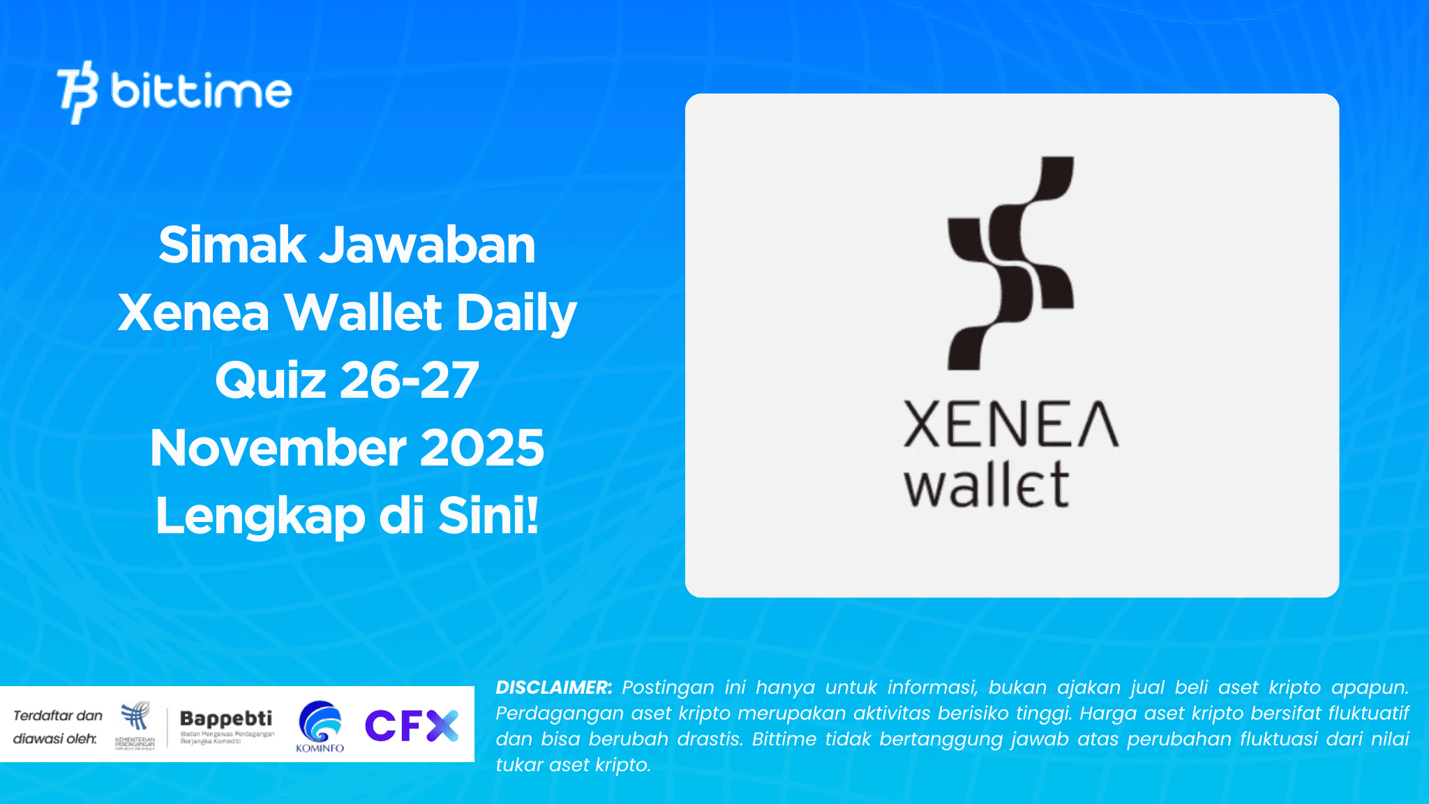 Simak Jawaban Xenea Wallet Daily Quiz 26-27 November 2025 Lengkap di Sini!