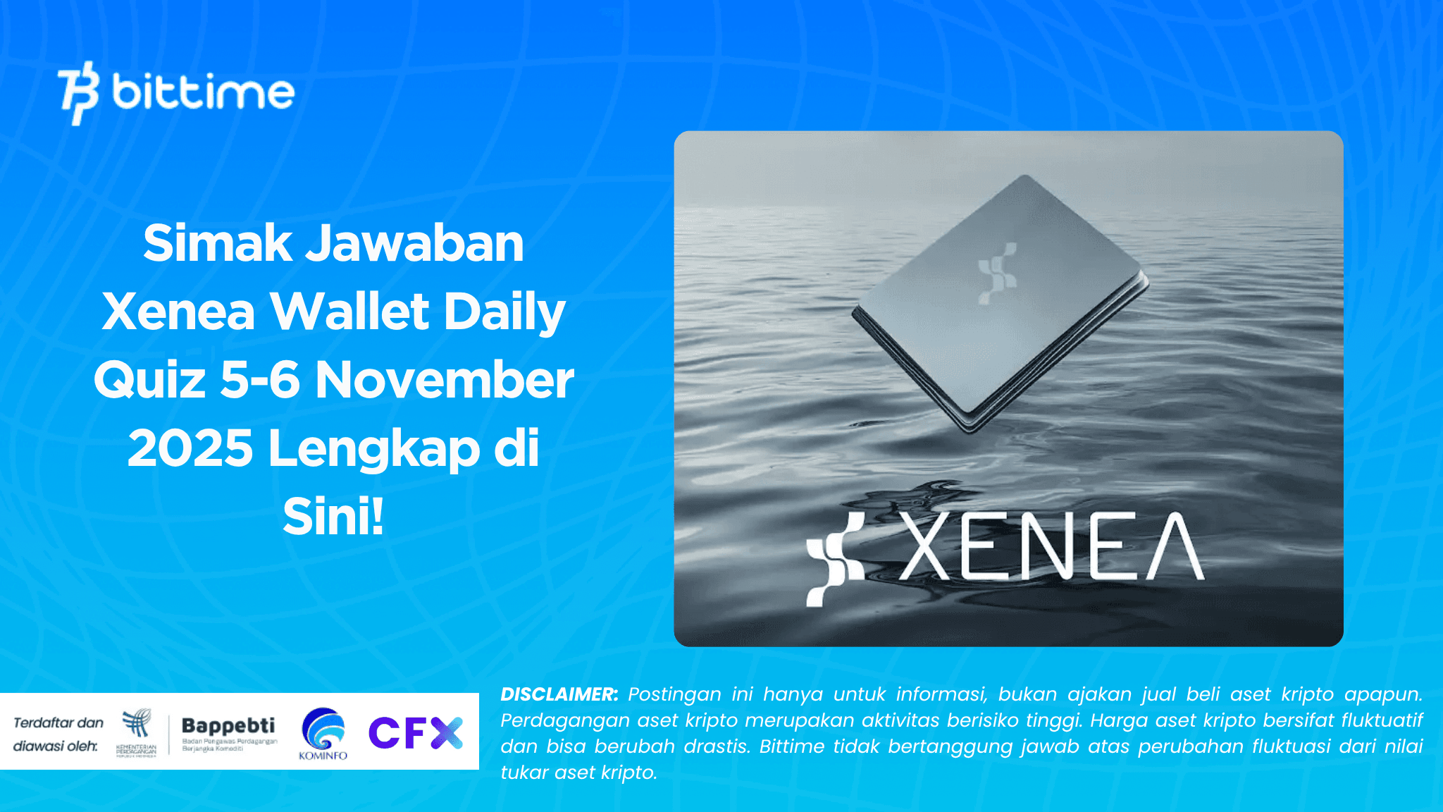 Simak Jawaban Xenea Wallet Daily Quiz 5-6 November 2025 Lengkap di Sini!