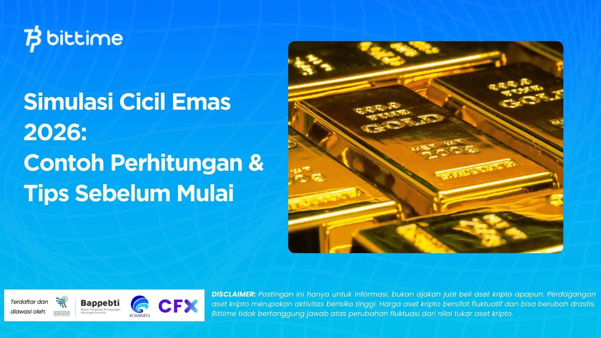 Simulasi Cicil Emas 2026 Contoh Perhitungan & Tips Sebelum Mulai.webp
