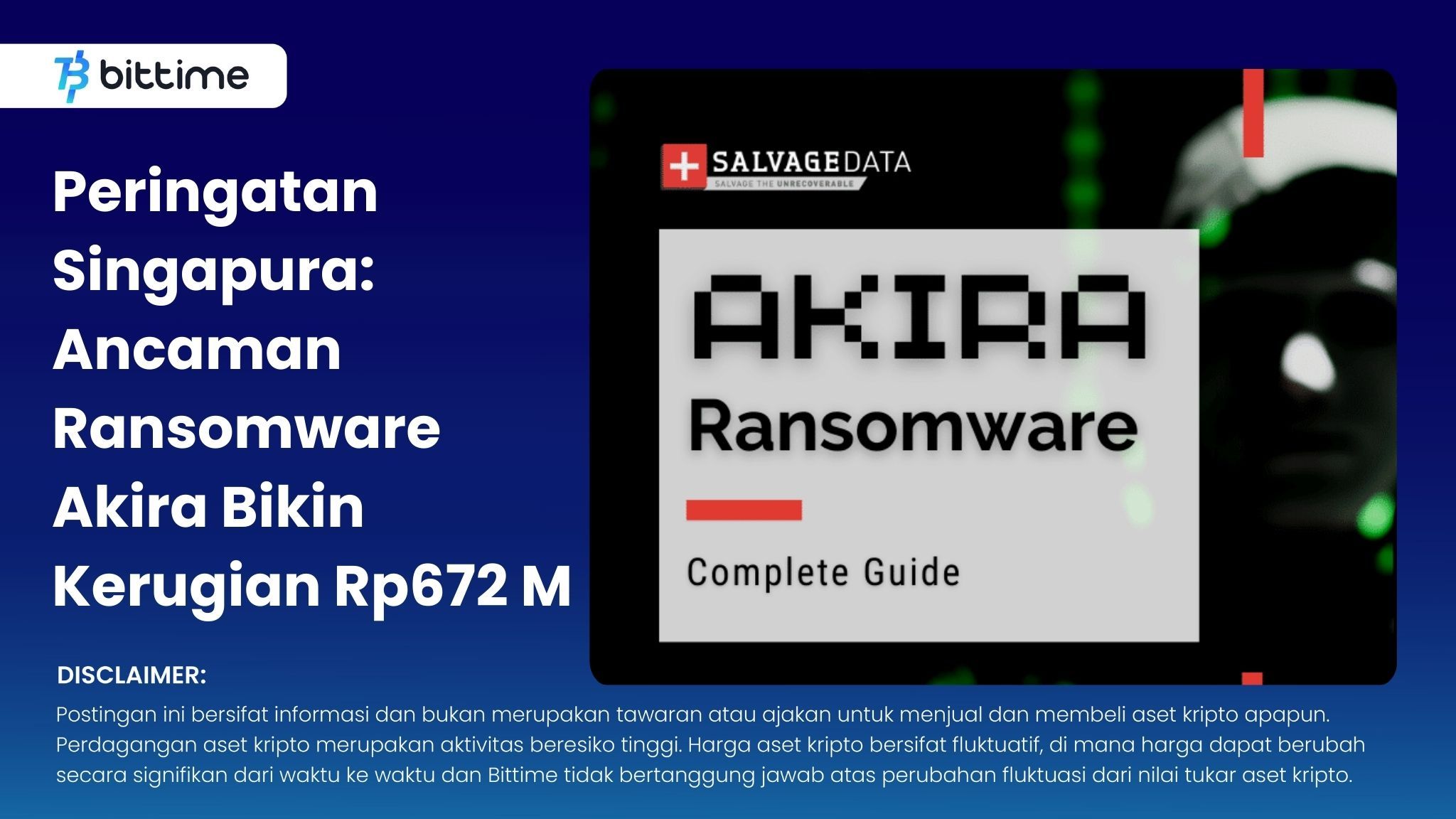 Singapura Hadapi Ancaman Ransomware Akira.jpg