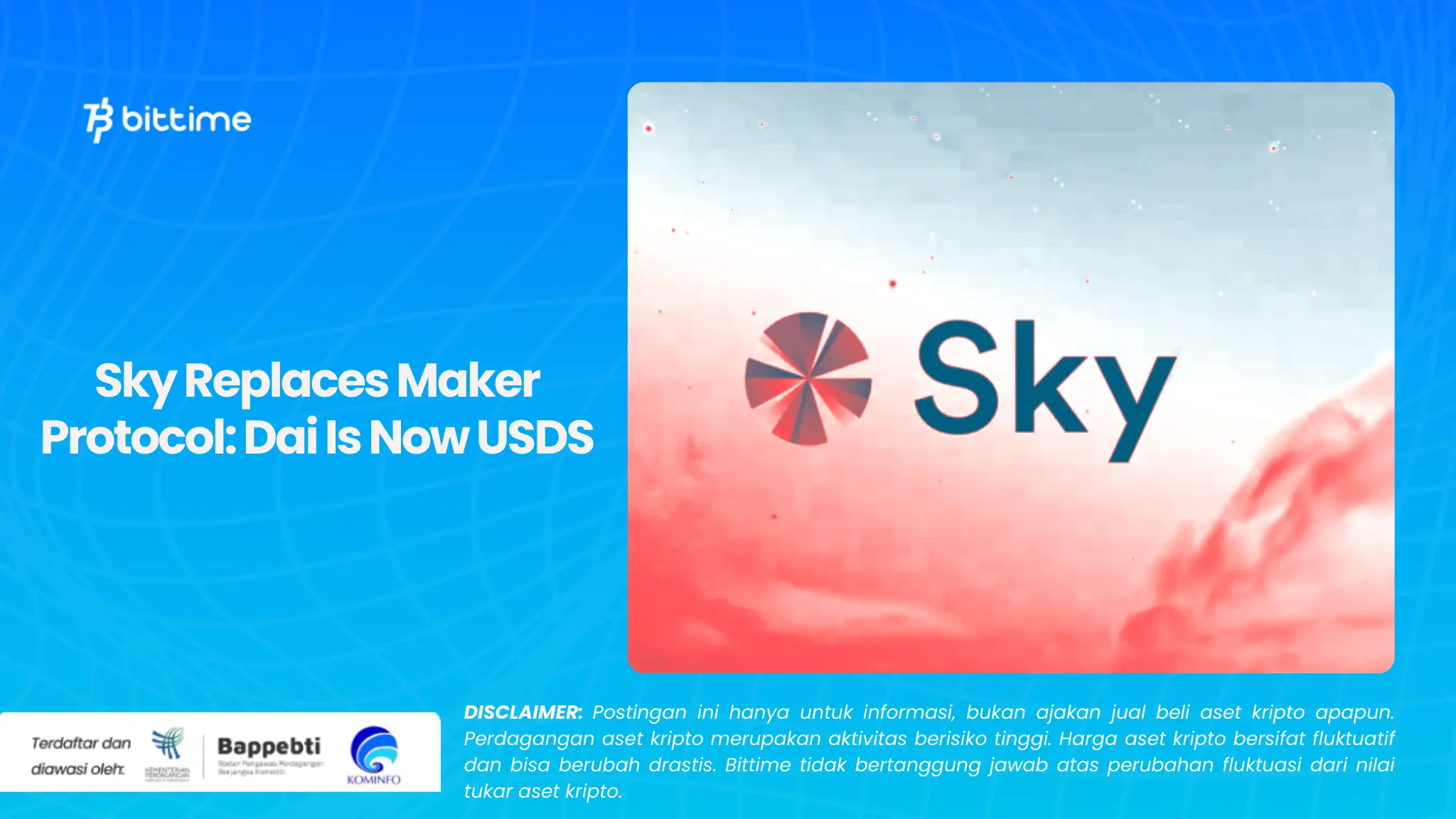 Sky Menggantikan Maker Protocol Dai Kini Menjadi USDS (1).webp