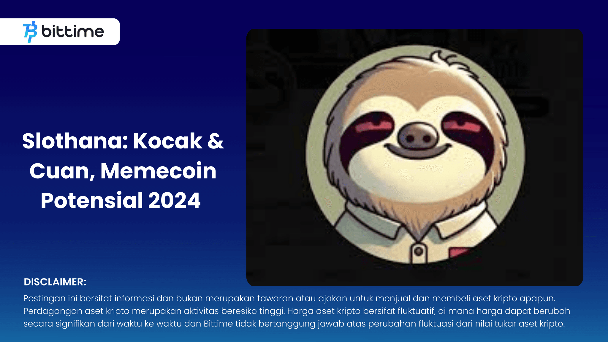 Slothana Kocak & Cuan, Memecoin Potensial 2024 .png