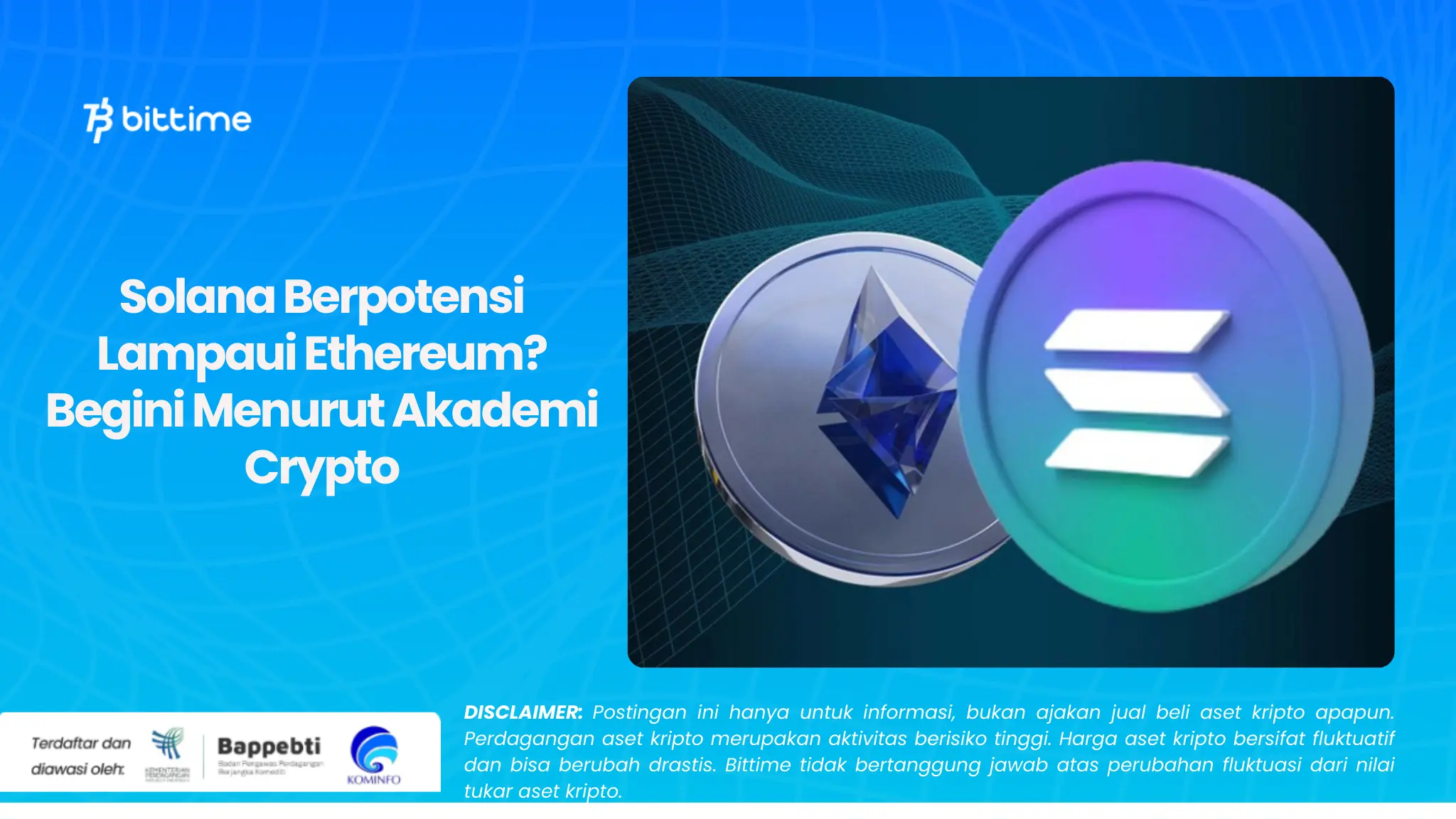 Solana Berpotensi Lampaui Ethereum Begini Menurut Akademi Crypto.webp