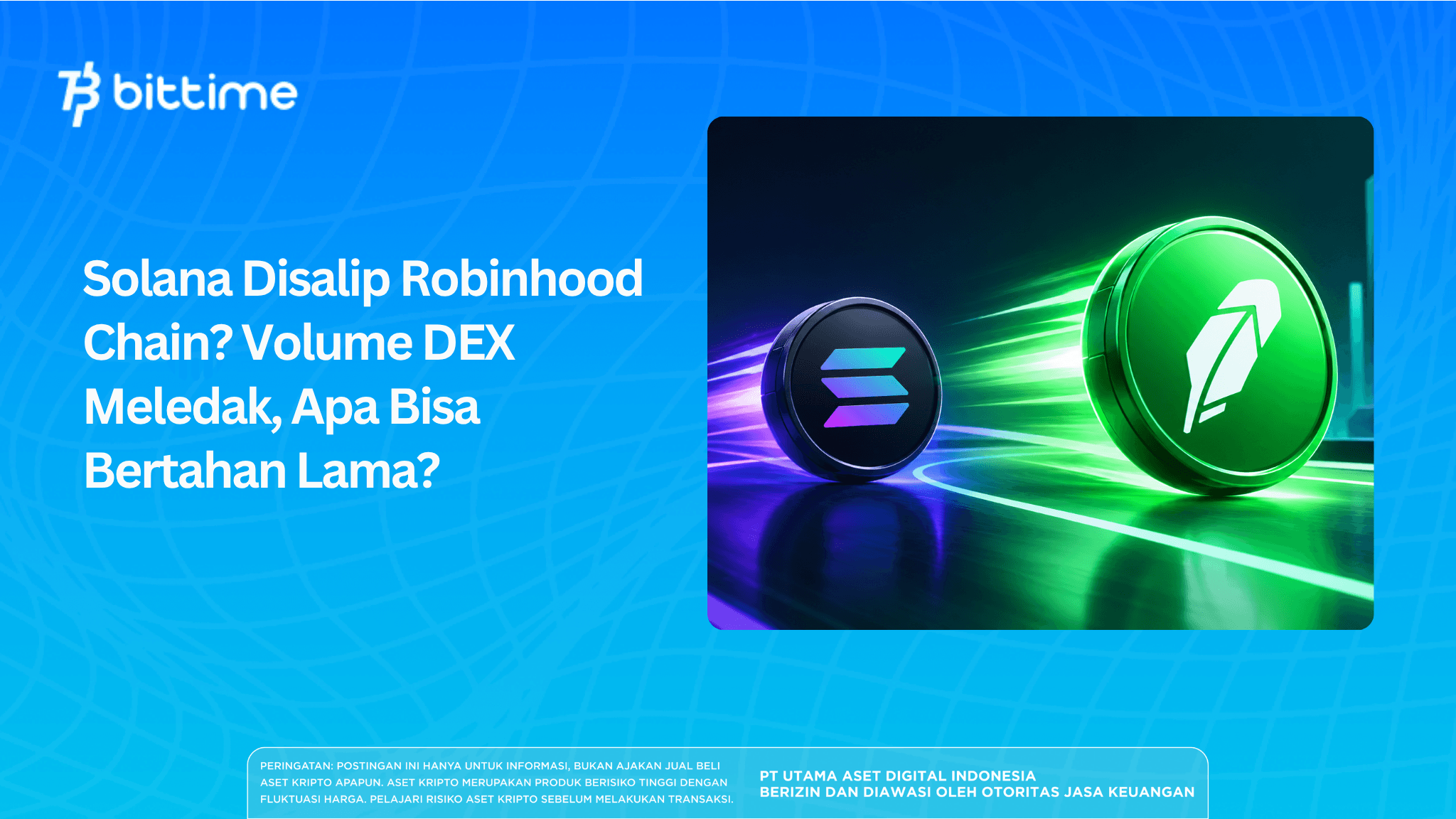 Solana Disalip Robinhood Chain? Volume DEX Meledak, Apa Bisa Bertahan Lama?