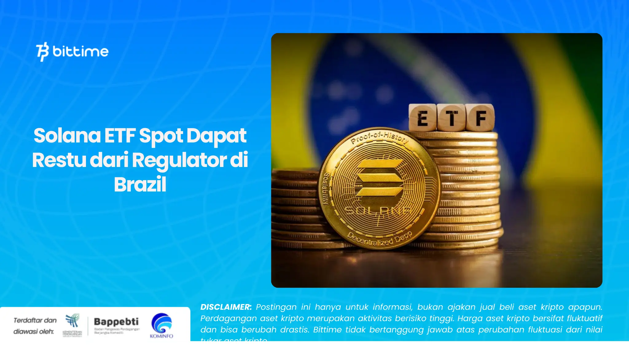 Solana ETF Spot Dapat Restu dari Regulator di Brazil.webp