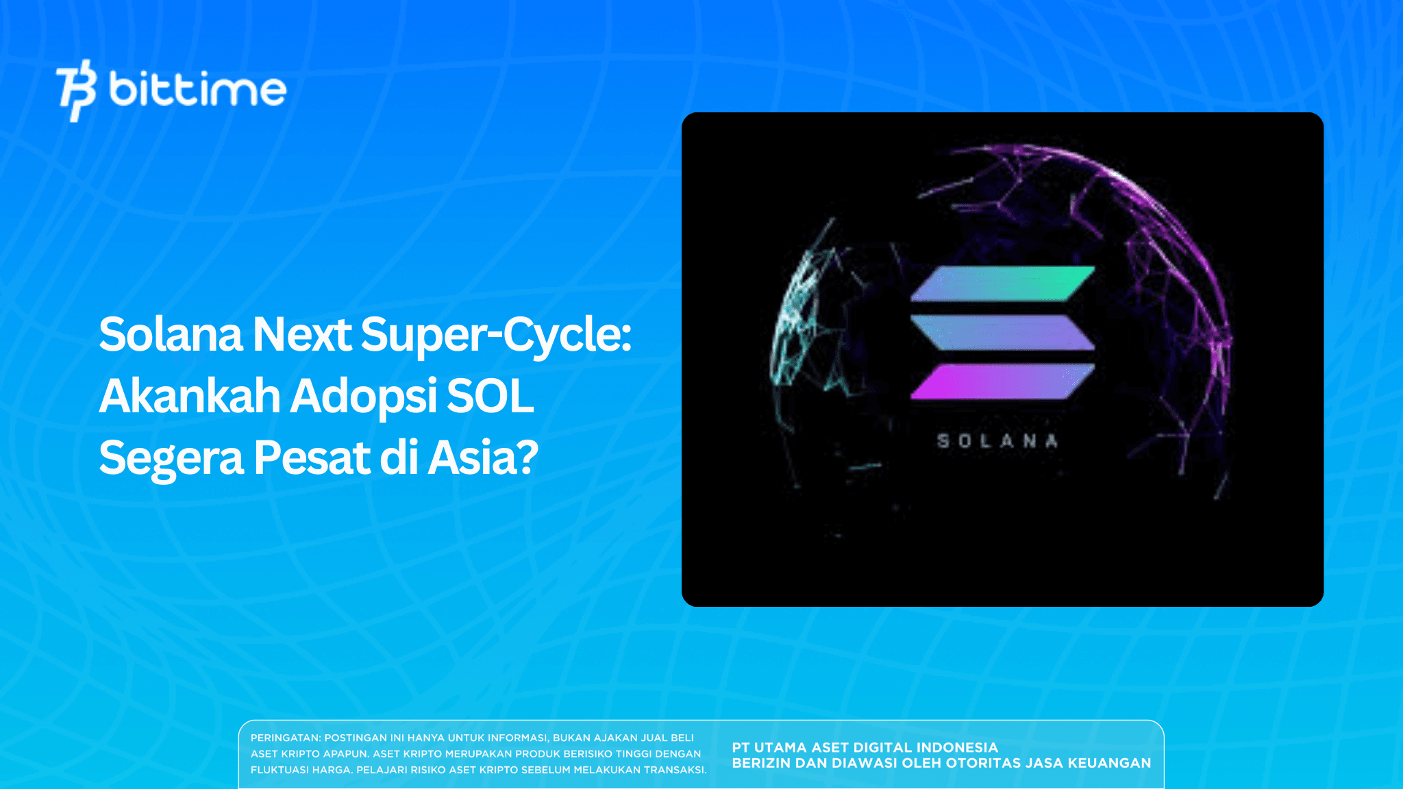 Solana Next Super-Cycle: Akankah Adopsi SOL Segera Pesat di Asia?