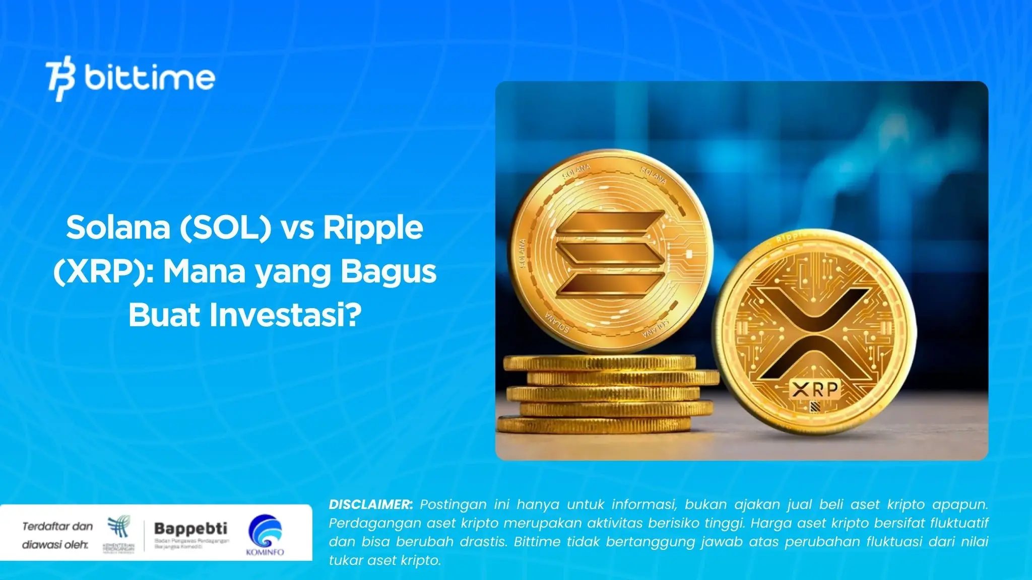 Solana (SOL) vs Ripple (XRP) Mana yang Bagus Buat Investasi.webp