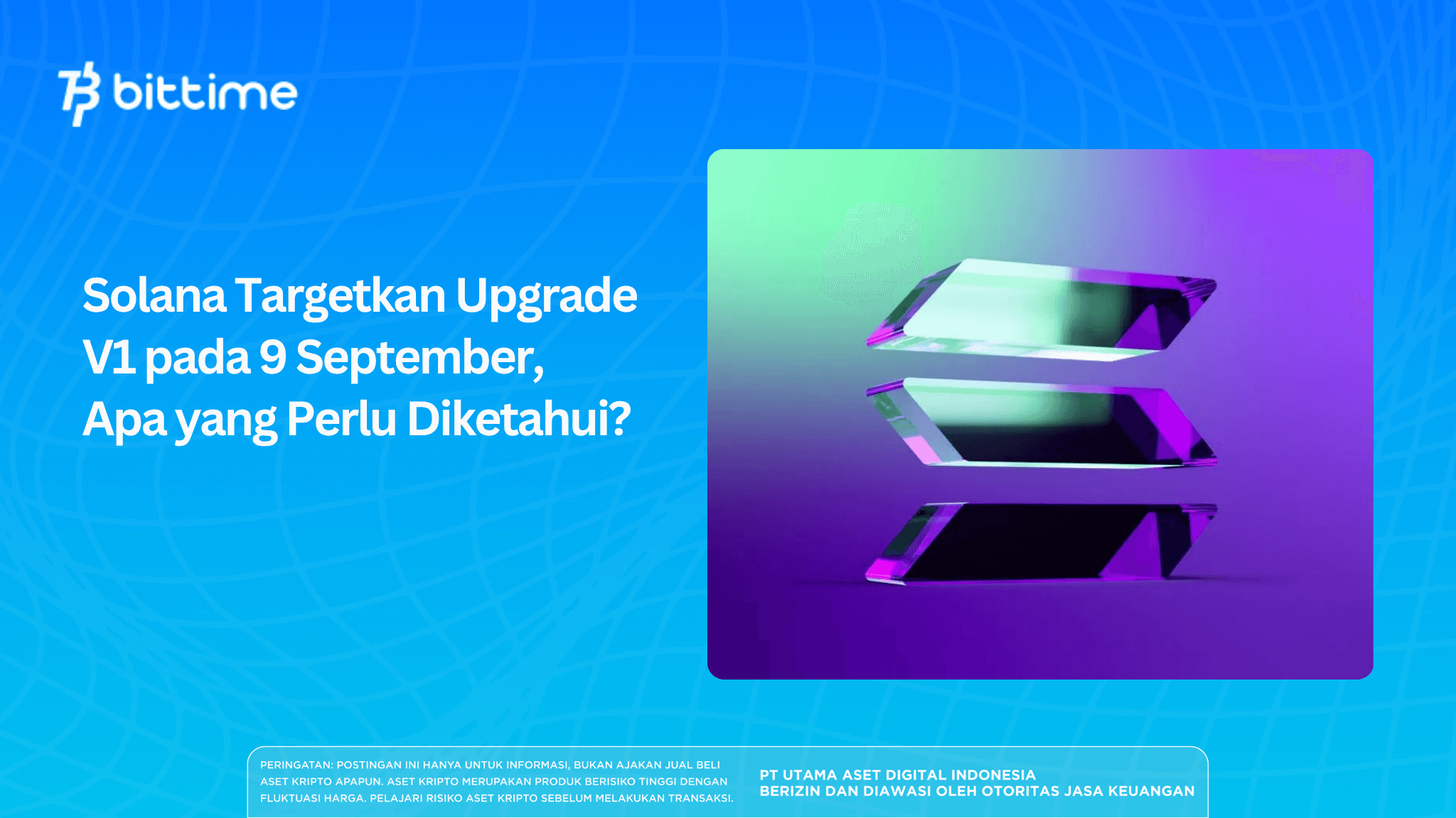 Solana Targetkan Upgrade V1 pada 9 September, Apa yang Perlu Diketahui?
