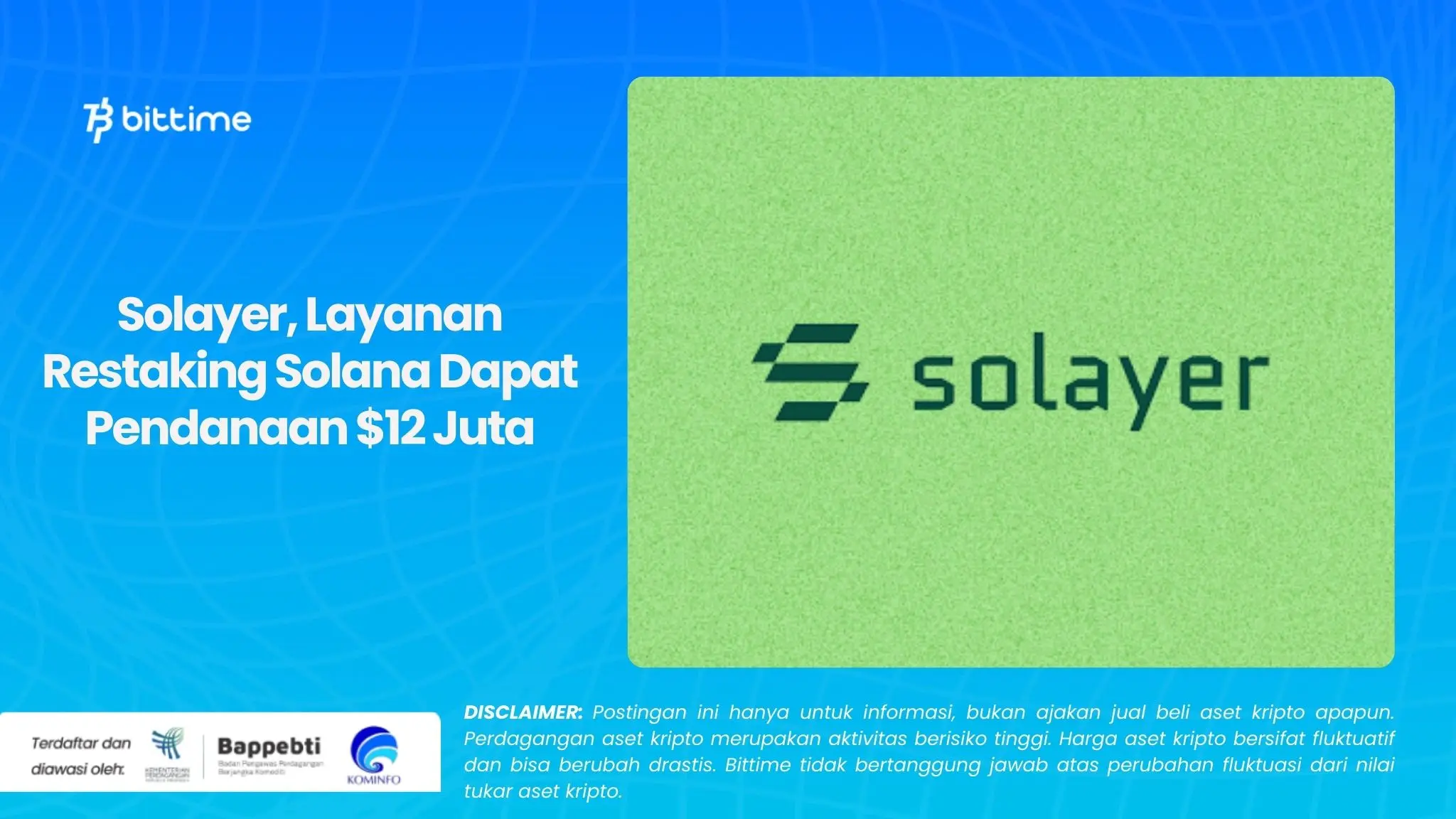 Solayer, Layanan Restaking Solana Dapat Pendanaan $12 Juta.webp