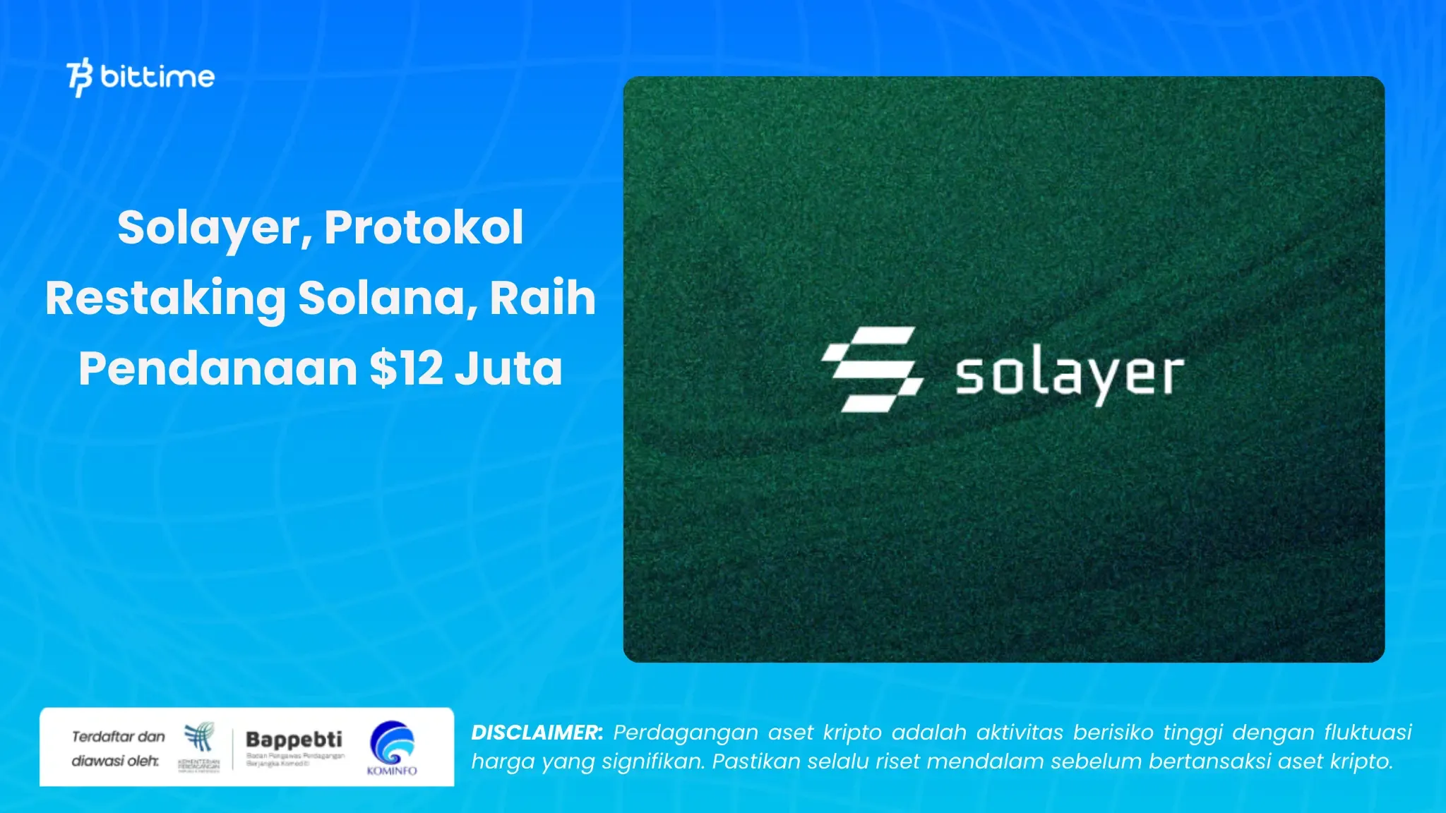 Solayer, Protokol Restaking Solana - Bittime