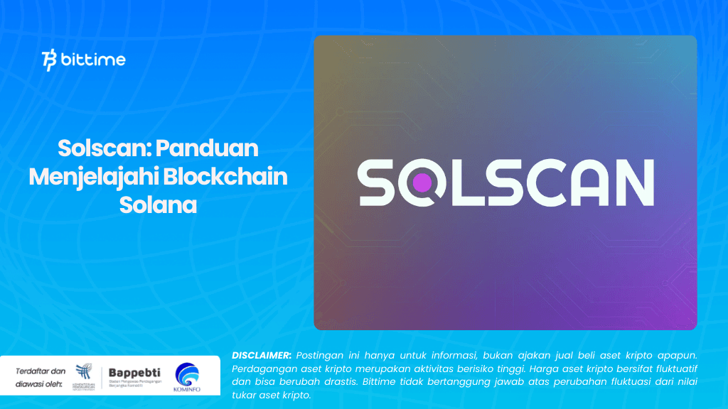 Solscan Panduan Menjelajahi Blockchain Solana.png