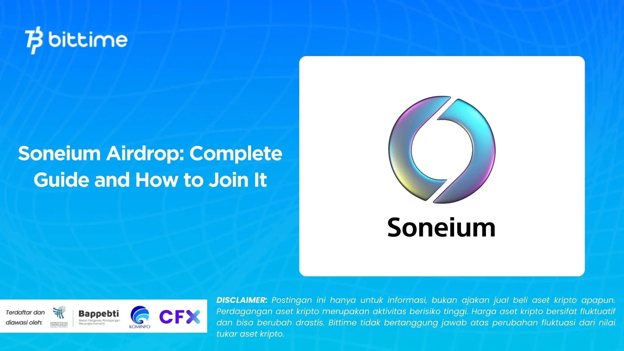 Soneium Airdrop: Complete Guide and How to Join It