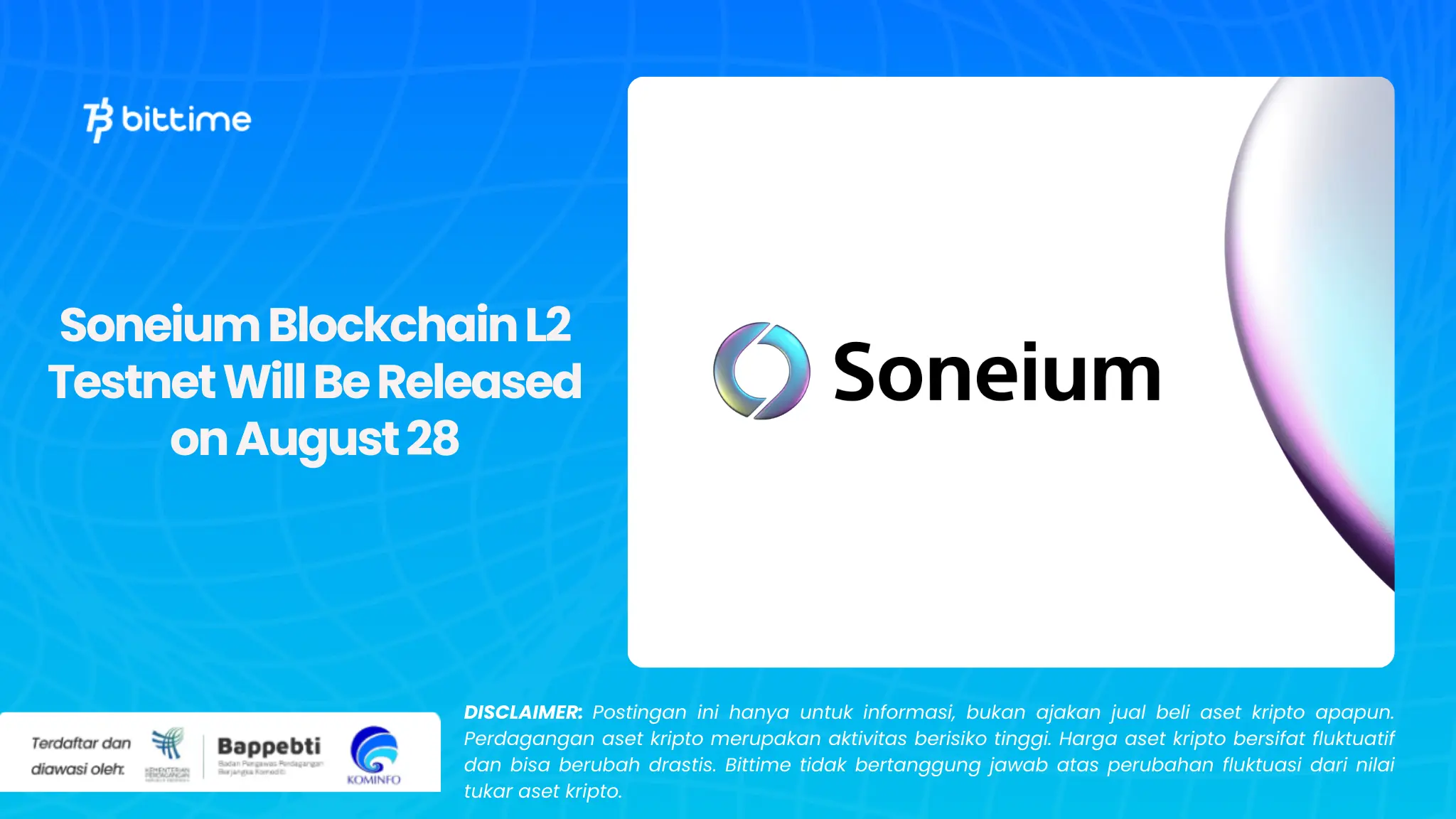 Soneium Blockchain L2 Testnet Will Be Released on August 28