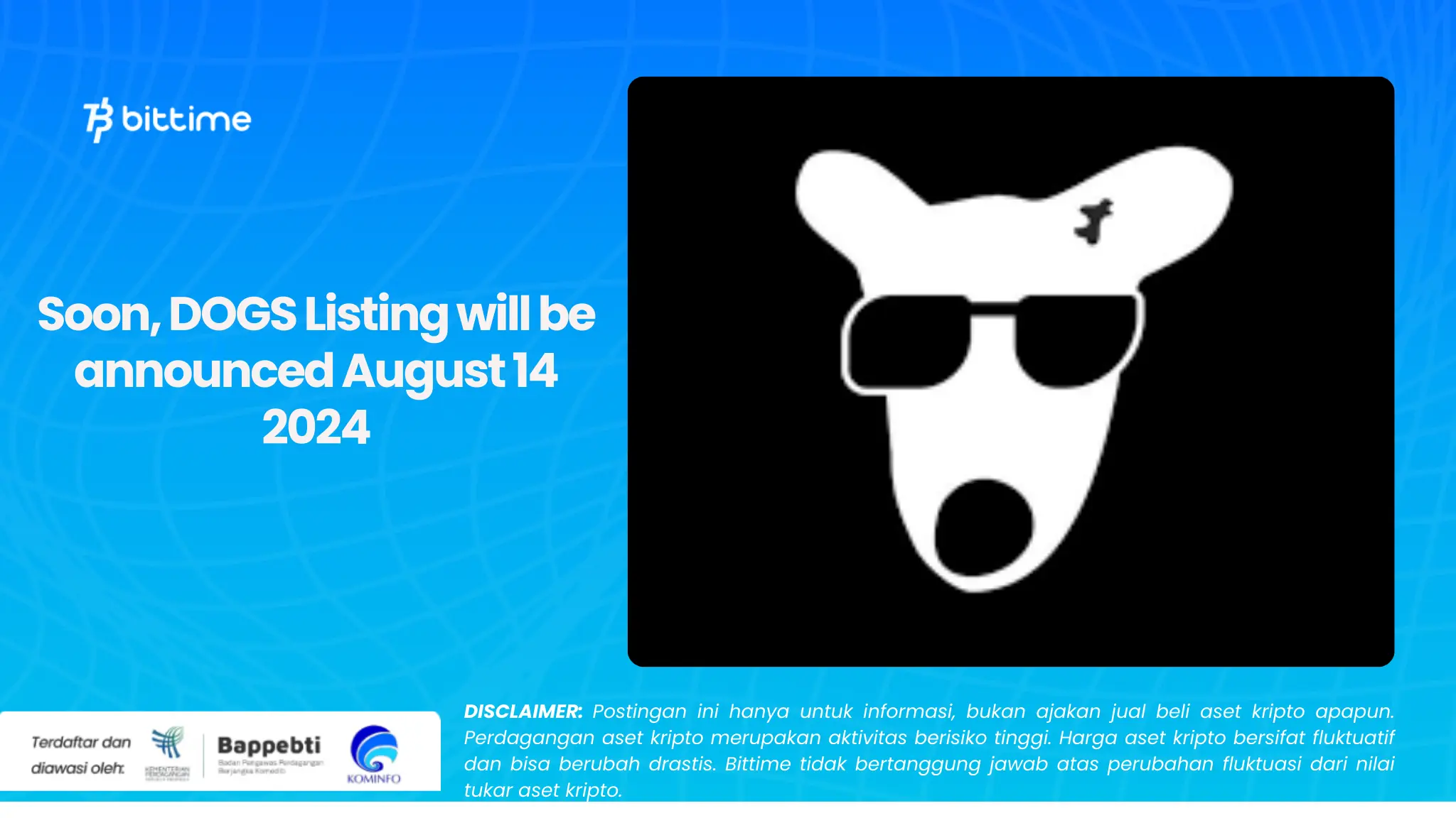 Soon, DOGS Listing will be announced August 14 2024.webp