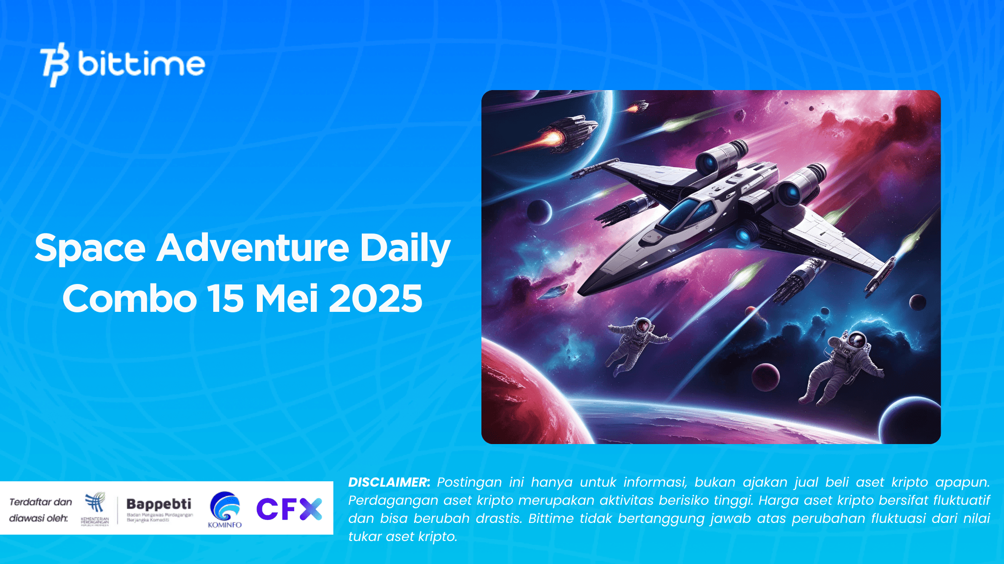 Space Adventure Daily Combo 15 Mei 2025