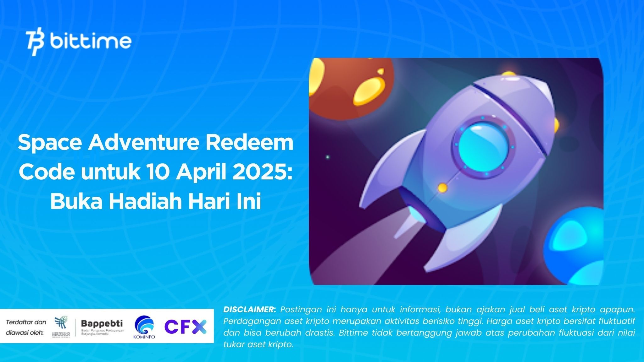 Space Adventure Redeem Code untuk 10 April 2025 Buka Hadiah Hari Ini