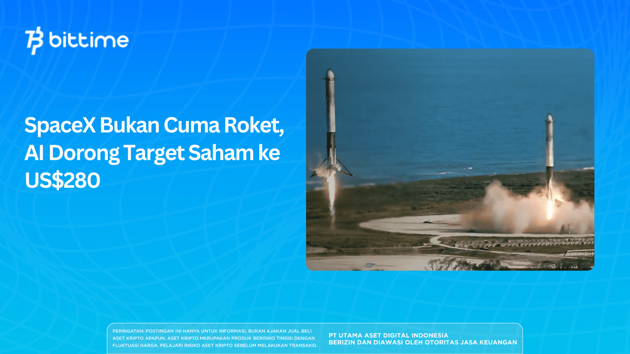 SpaceX Bukan Cuma Roket, AI Dorong Target Saham ke US$280