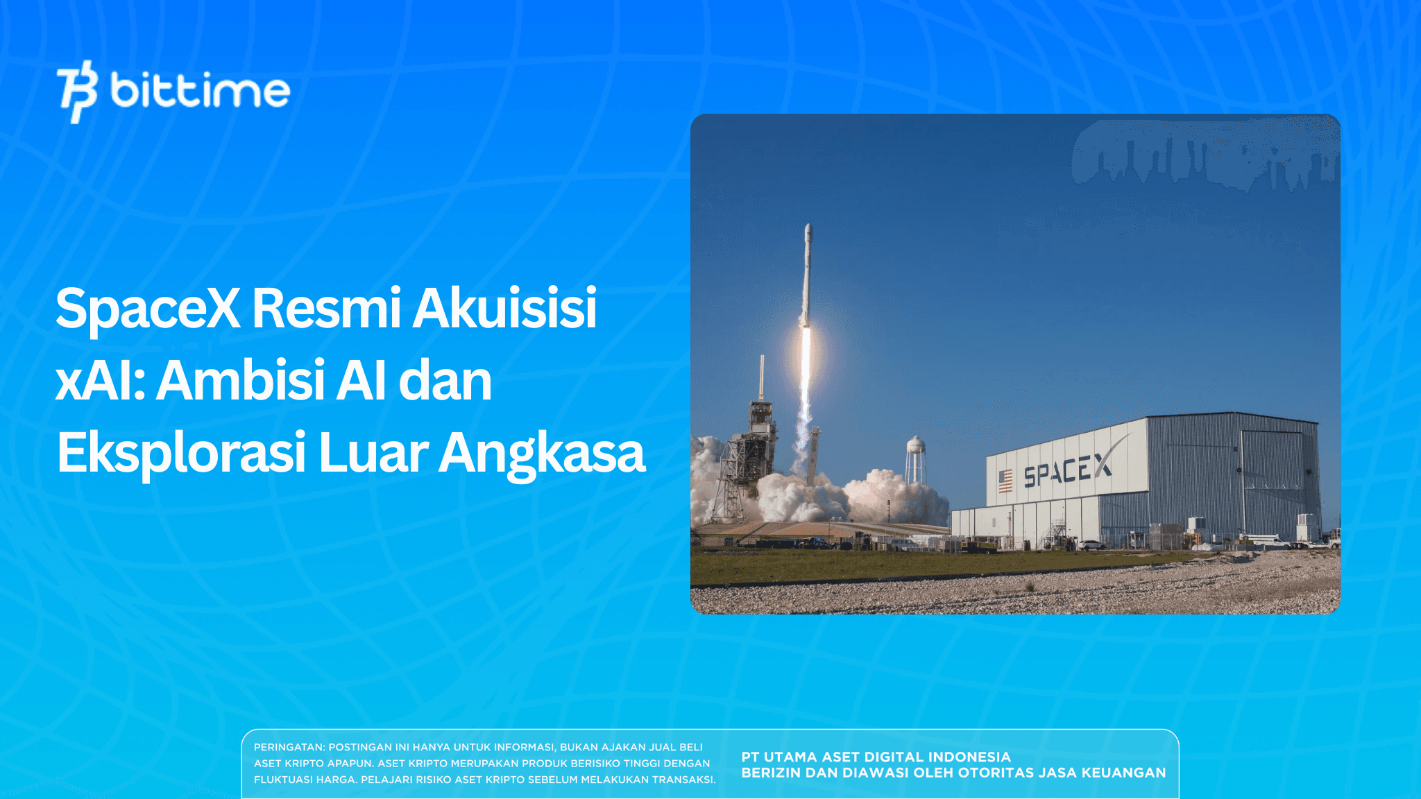 SpaceX Resmi Akuisisi xAI: Ambisi AI dan Eksplorasi Luar Angkasa