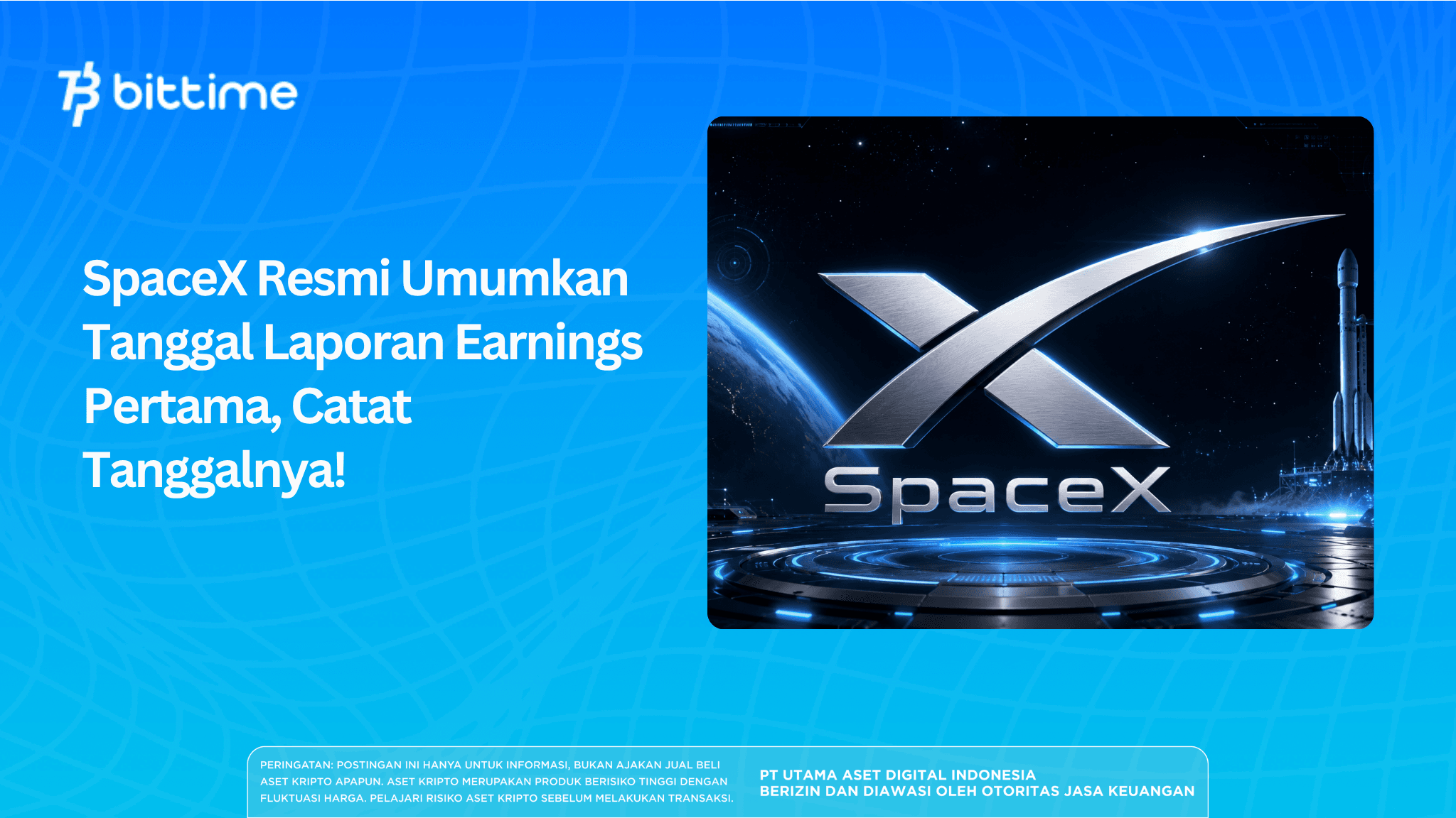 SpaceX Officially Announces First Earnings Report Date, Save the Date!