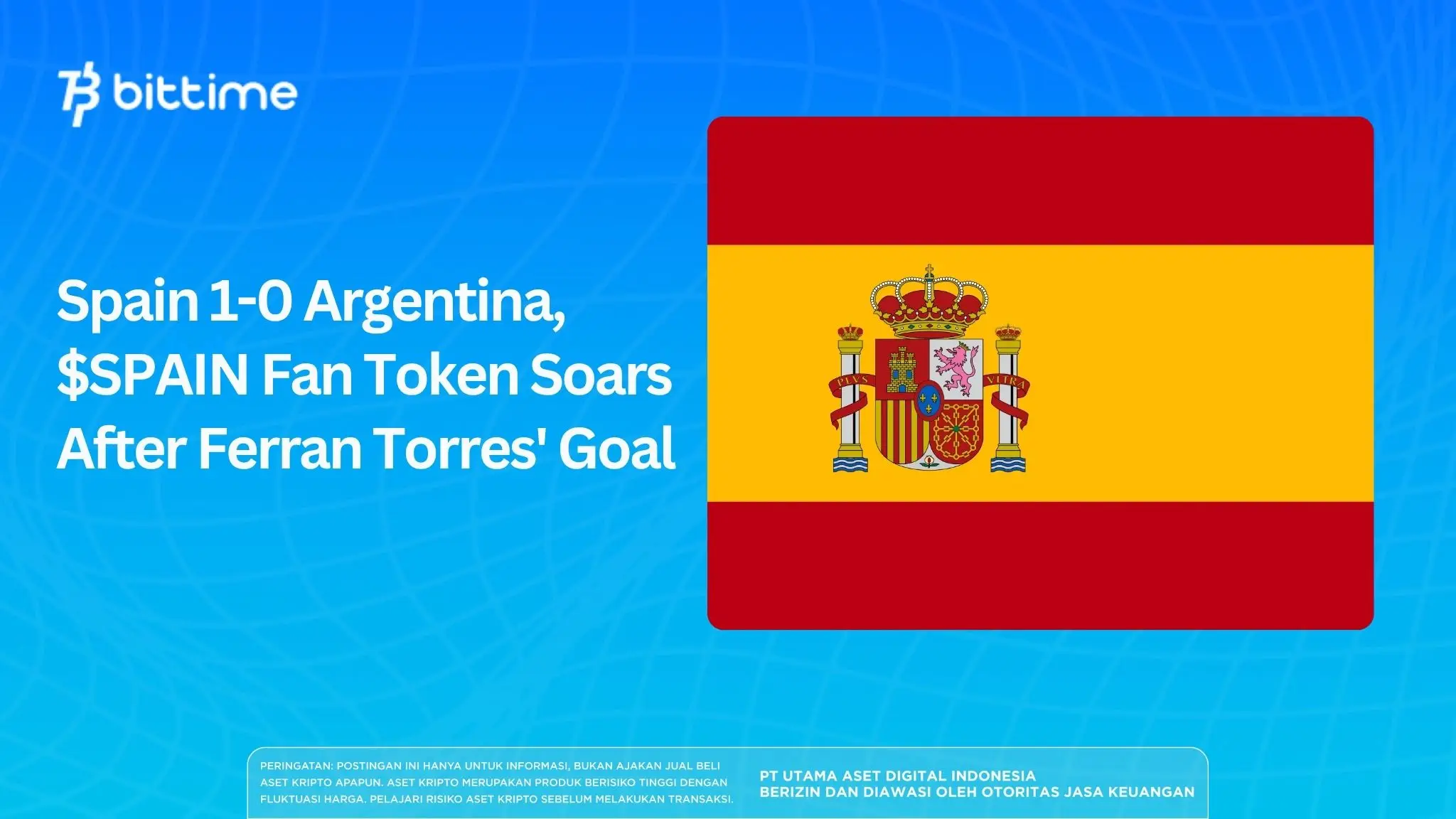 Spain 1-0 Argentina, $SPAIN Fan Token Soars After Ferran Torres' Goal