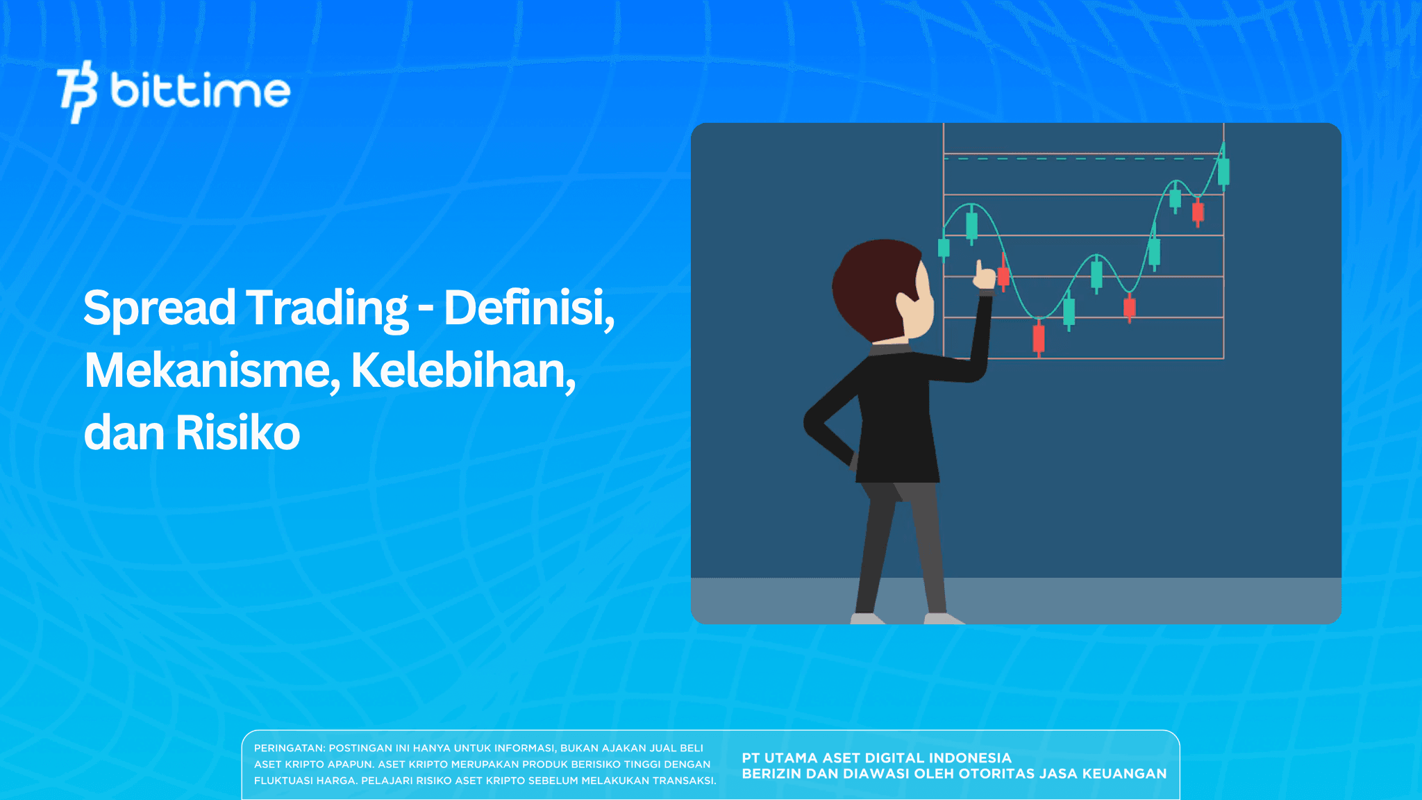 Spread Trading - Definisi, Mekanisme, Kelebihan, dan Risiko