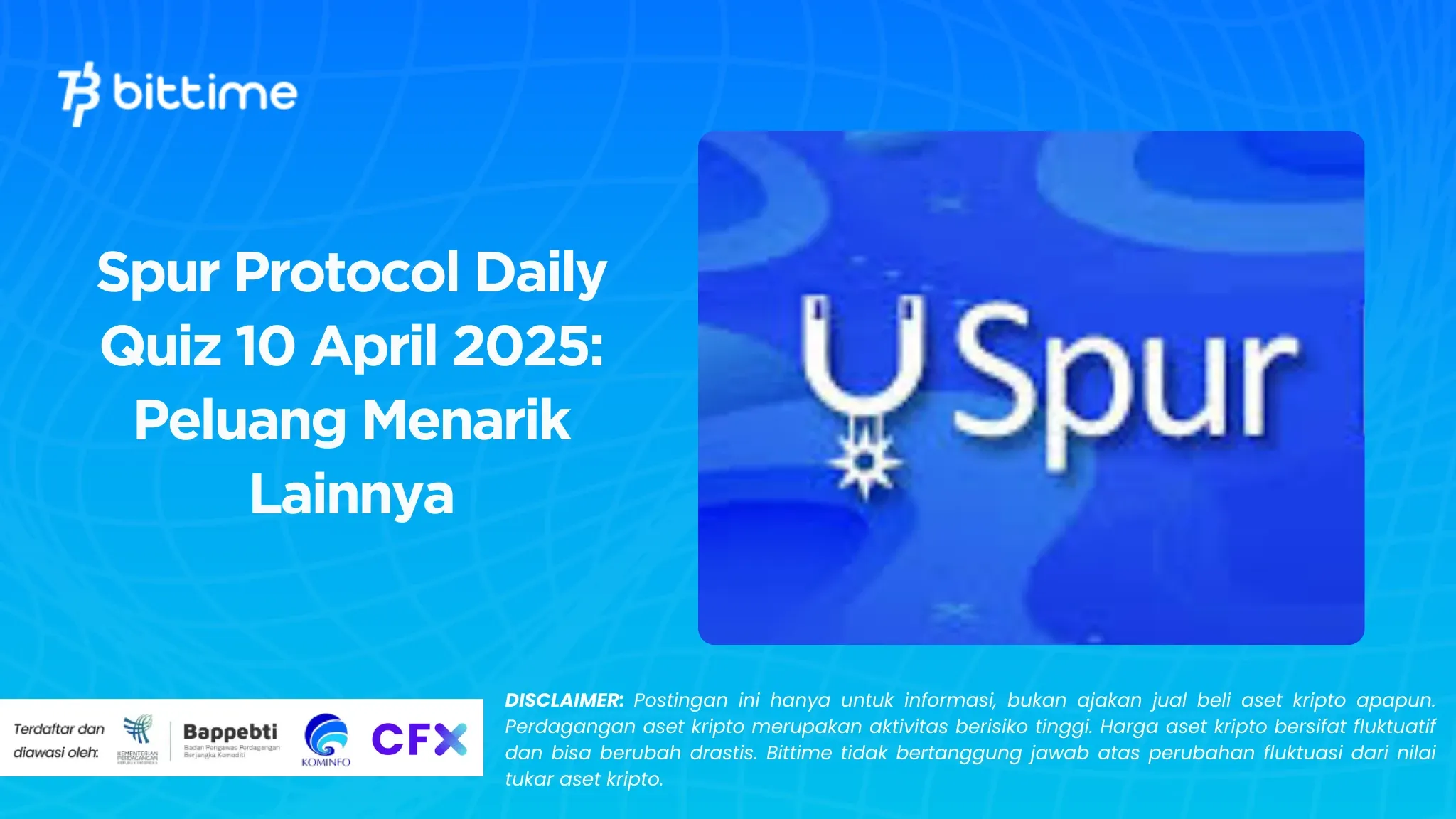 Spur Protocol Daily Quiz 10 April 2025