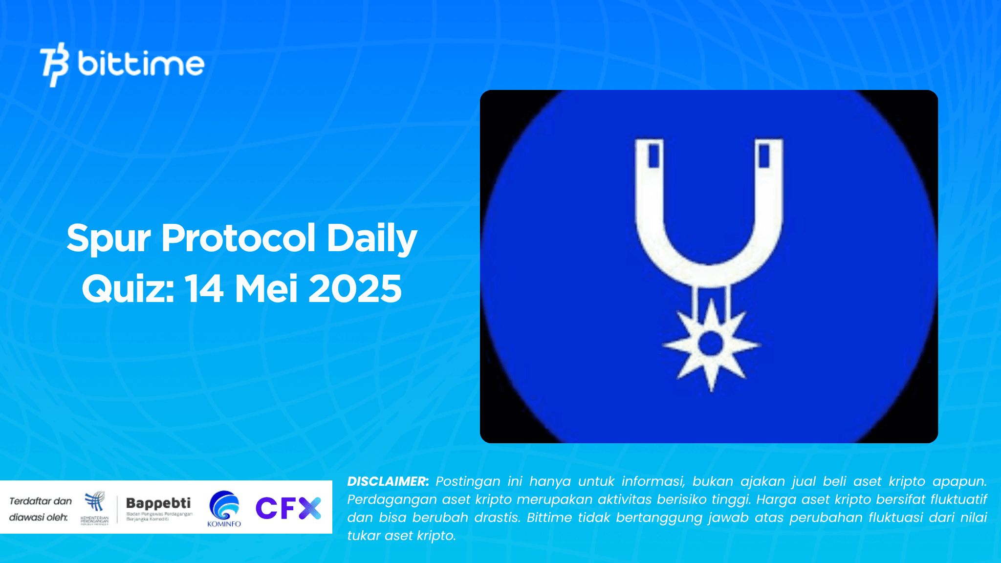 Spur Protocol Daily Quiz 14 Mei 2025