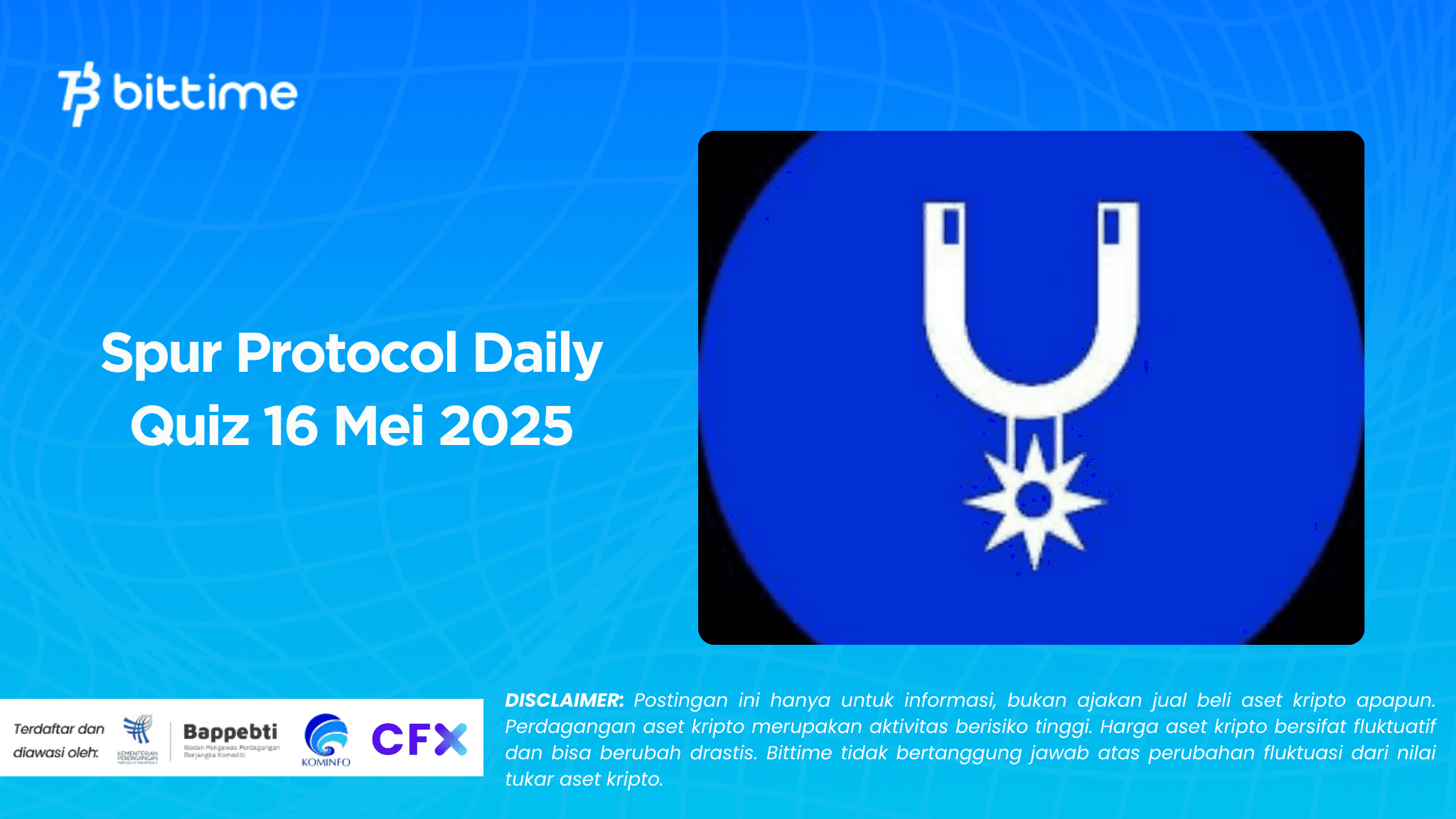 Spur Protocol Daily Quiz 16 Mei 2025