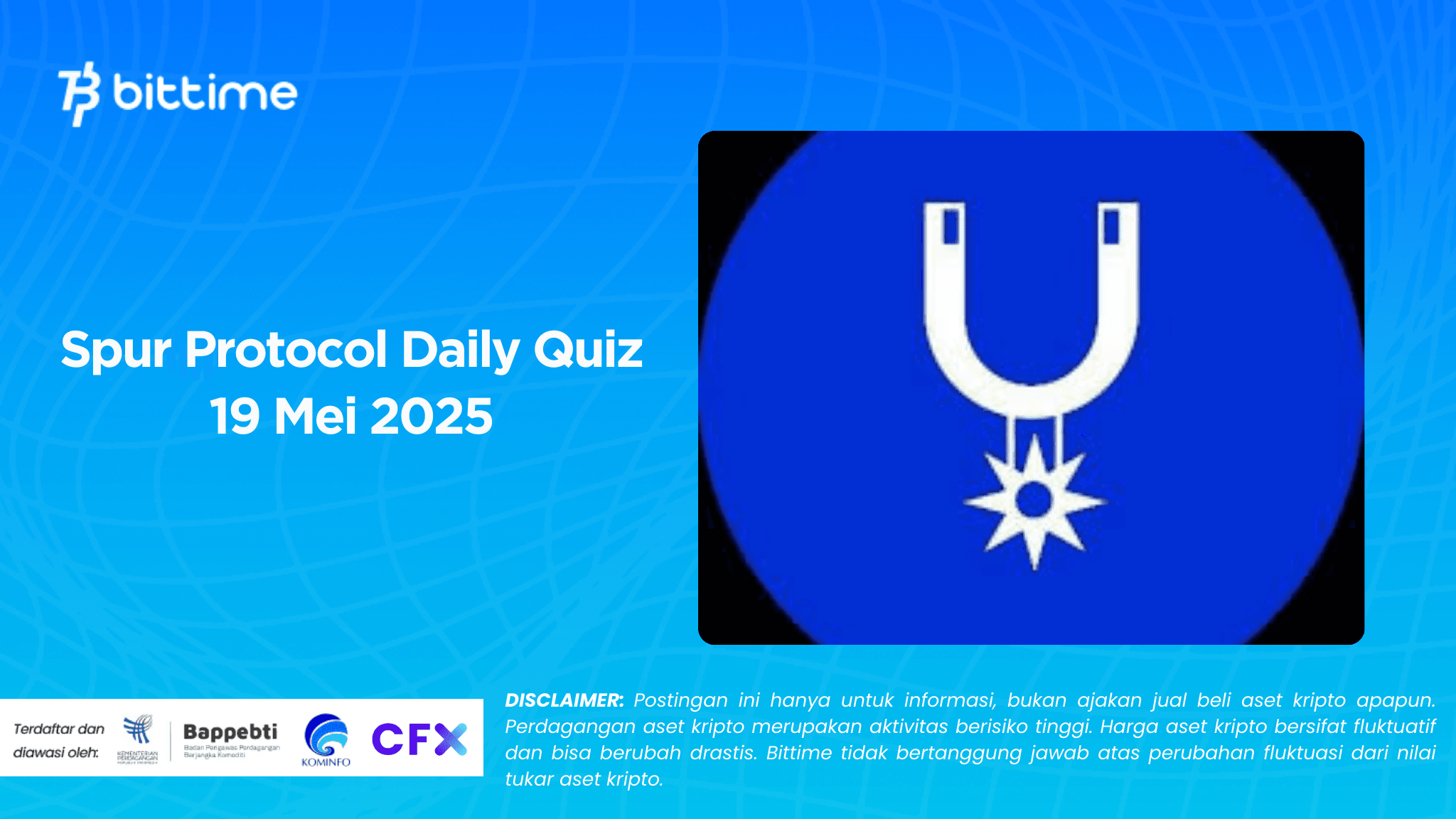 Spur Protocol Daily Quiz 19 Mei 2025
