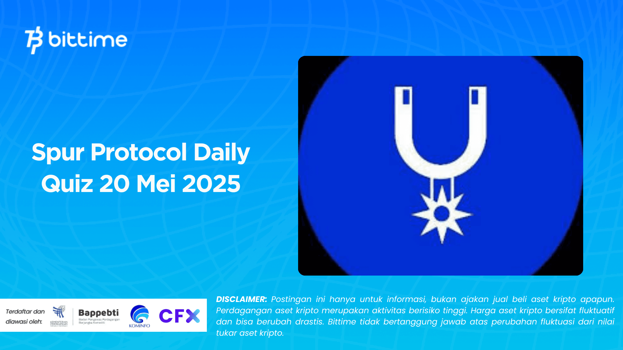 Spur Protocol Daily Quiz 20 Mei 2025