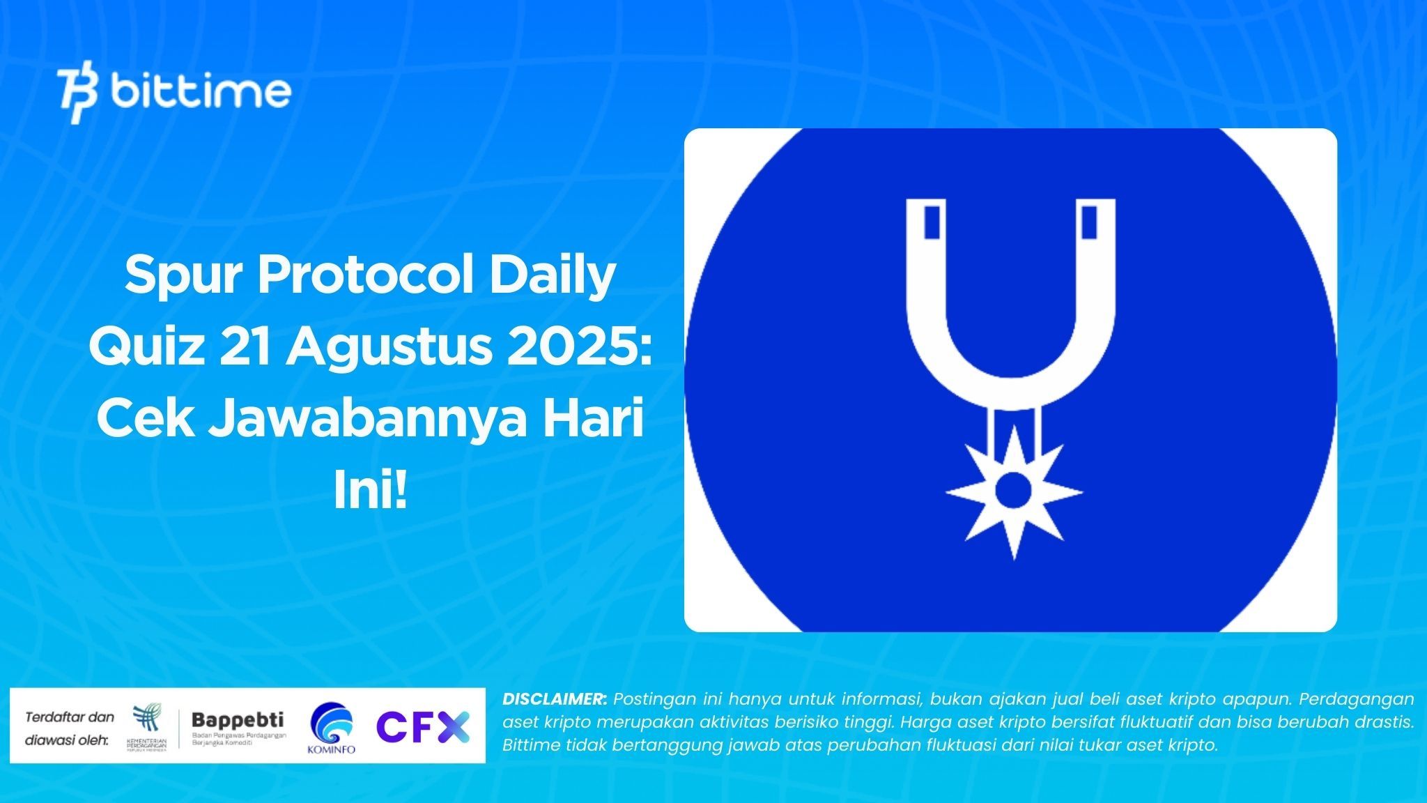 Spur Protocol Daily Quiz 21 Agustus 2025 Cek Jawabannya Hari Ini!